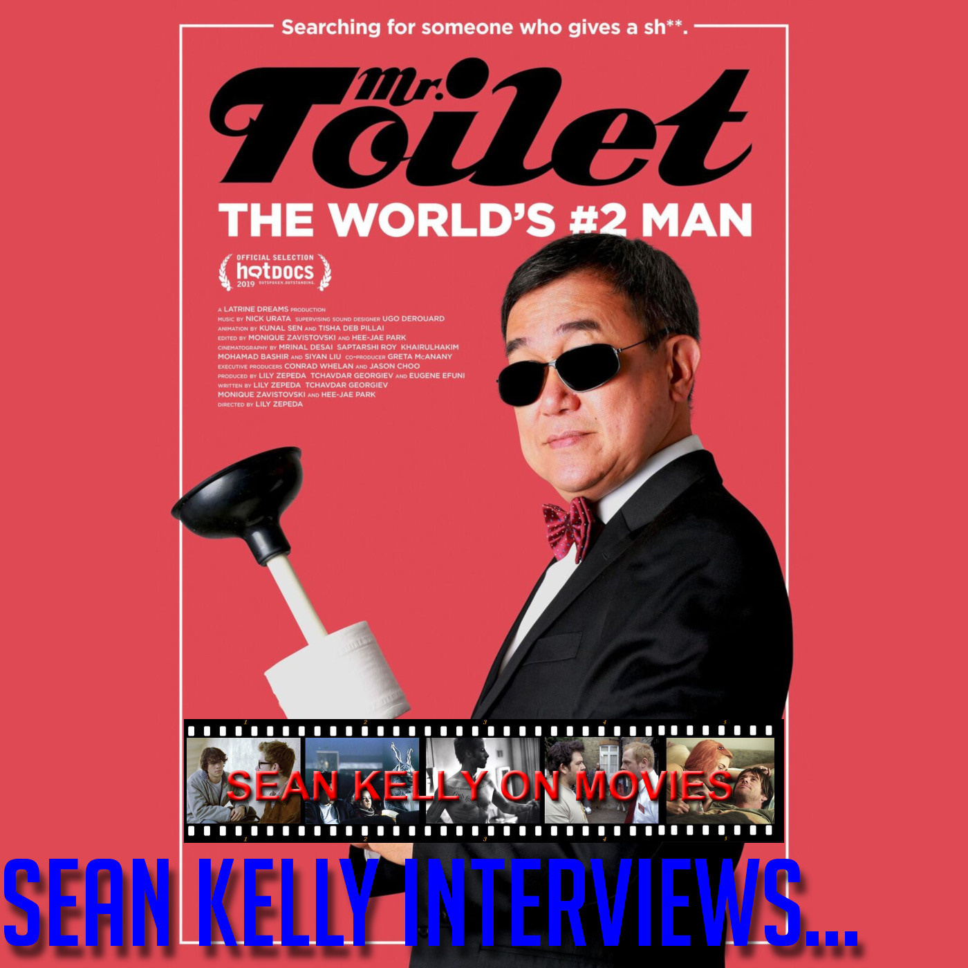 Sean Kelly Interviews &#8211; Hot Docs 2019 &#8211; Lily Zepeda and Jack Sim on Mr. Toilet: The World&#8217;s #2 Man