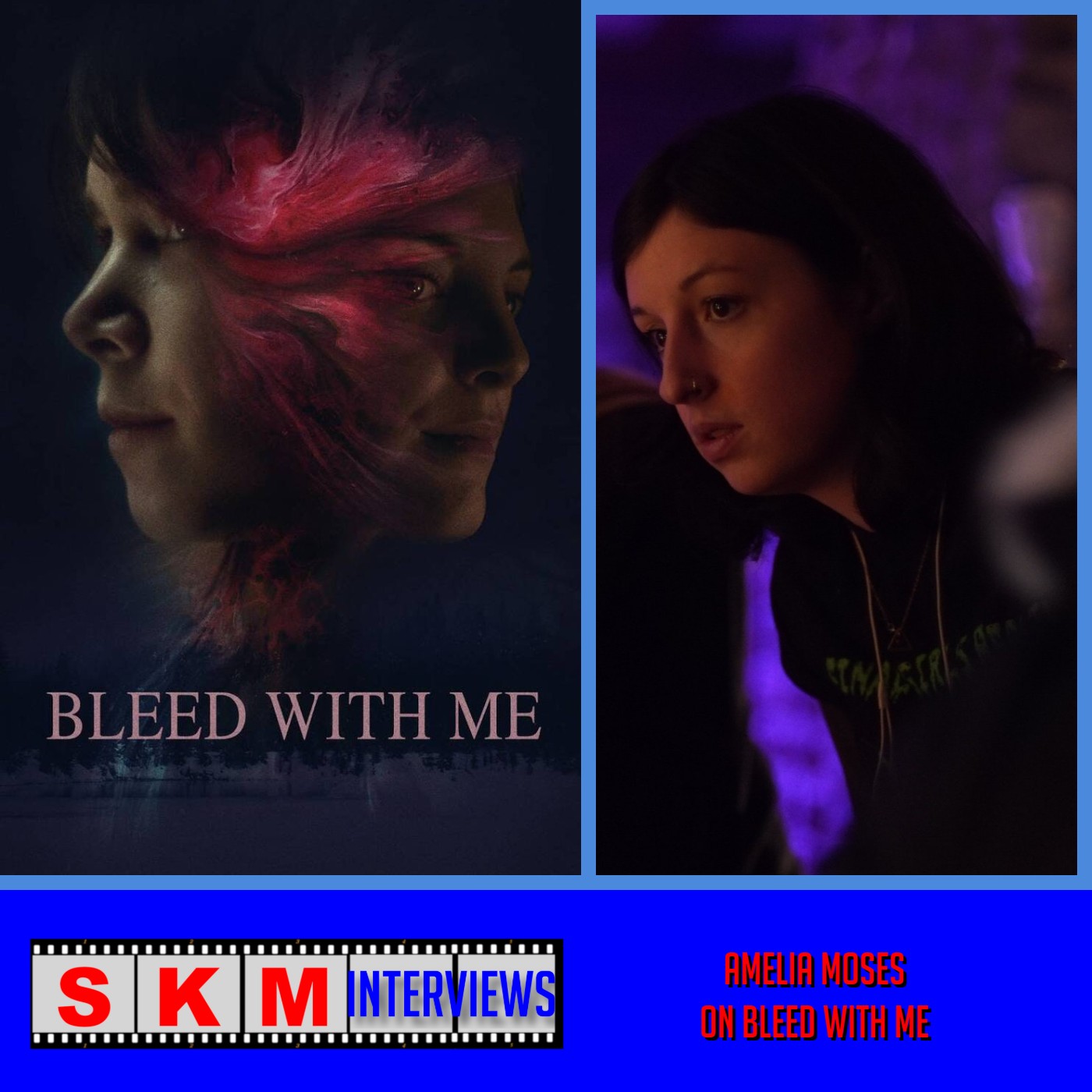 Sean Kelly Interviews &#8211; Amelia Moses on Bleed with Me