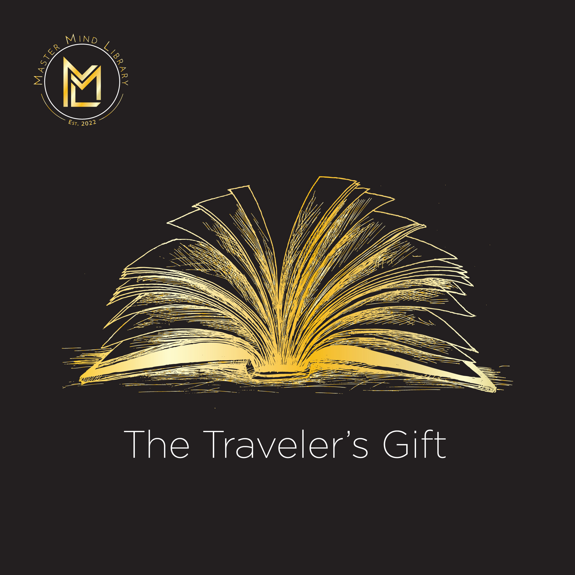 Master Mind Library Episode 05 – The Traveler's Gift