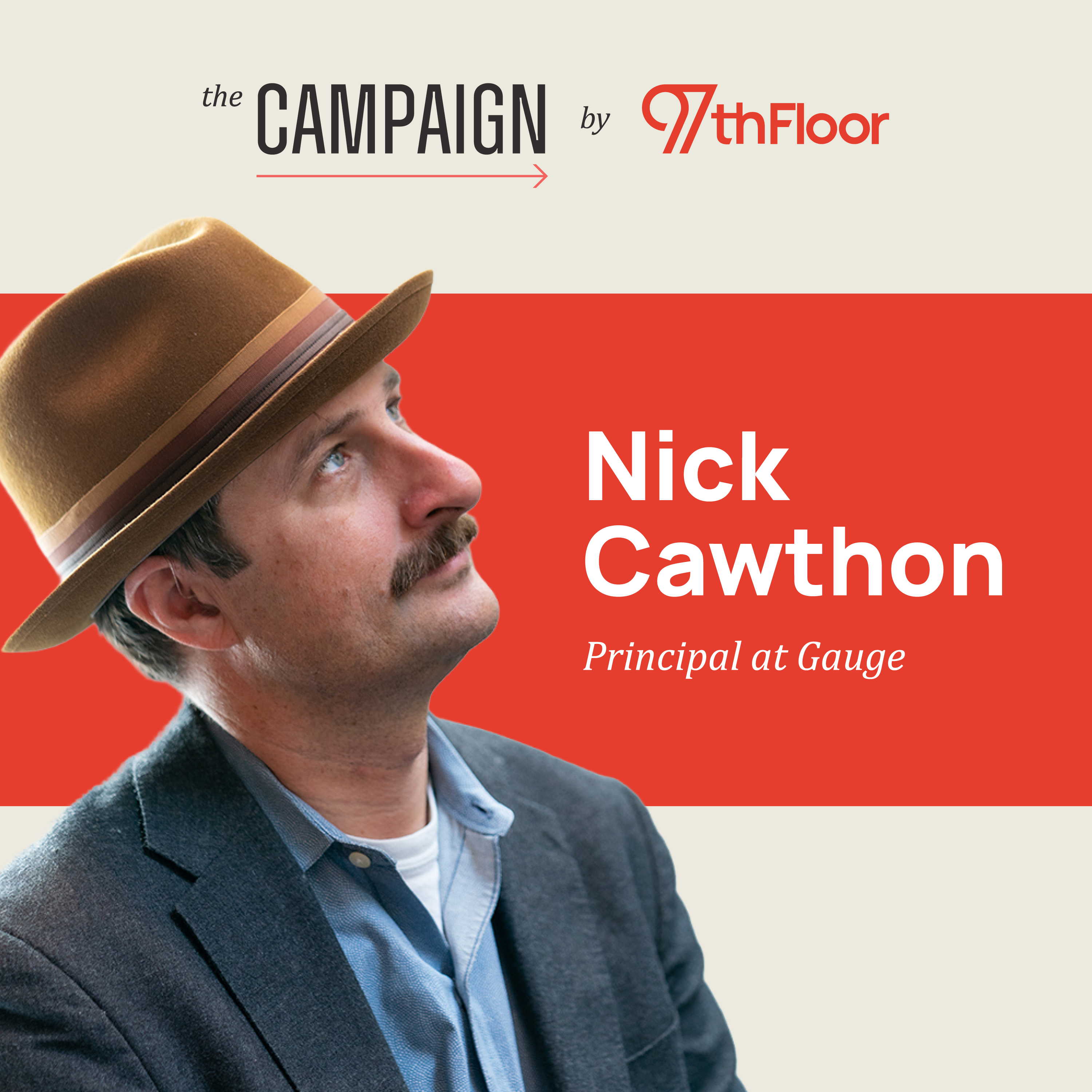 The Campaign | A Marketing Podcast by 97th Floor