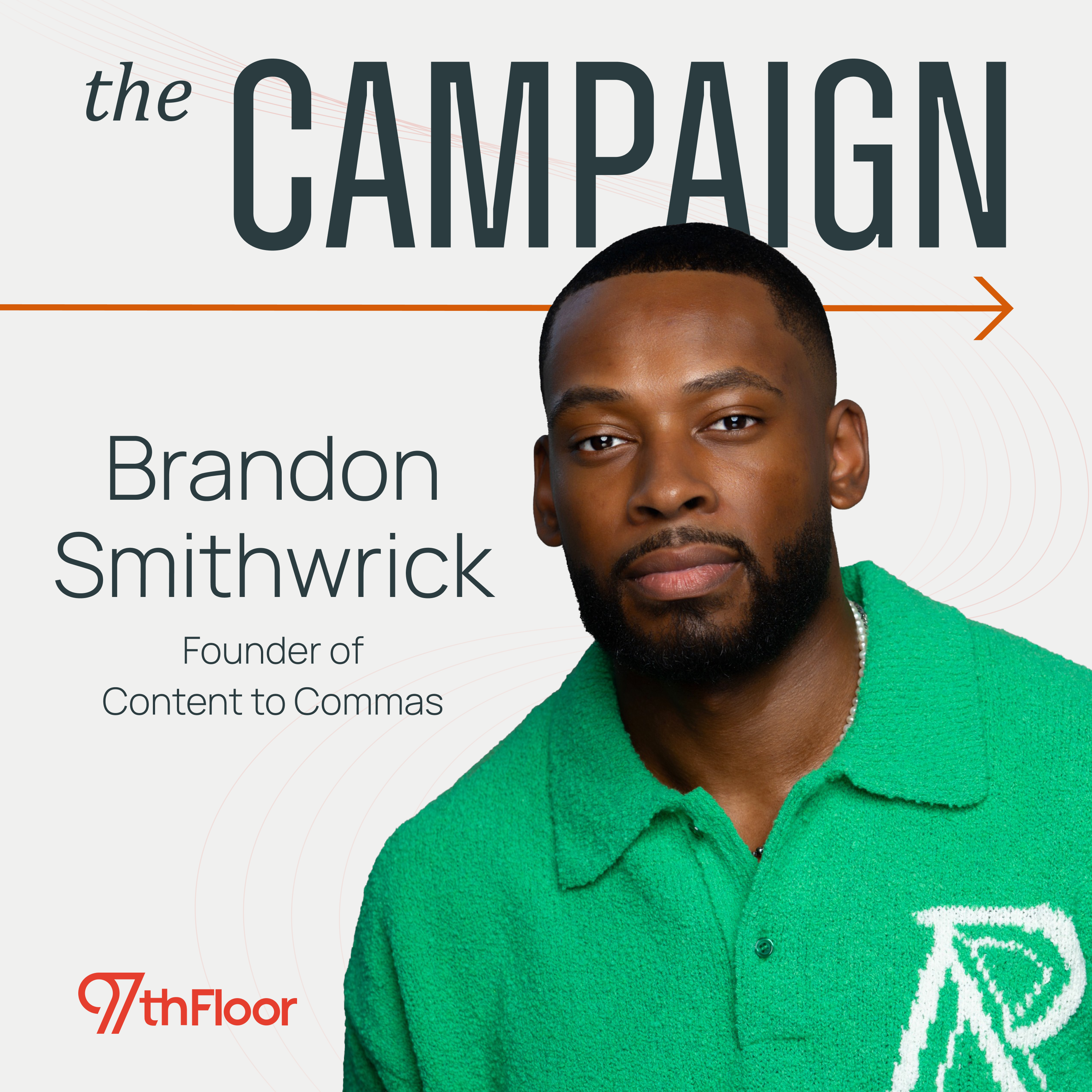 How to Build a Personal Brand That Gets You Hired w/Brandon Smithwrick, Founder of Content to Commas