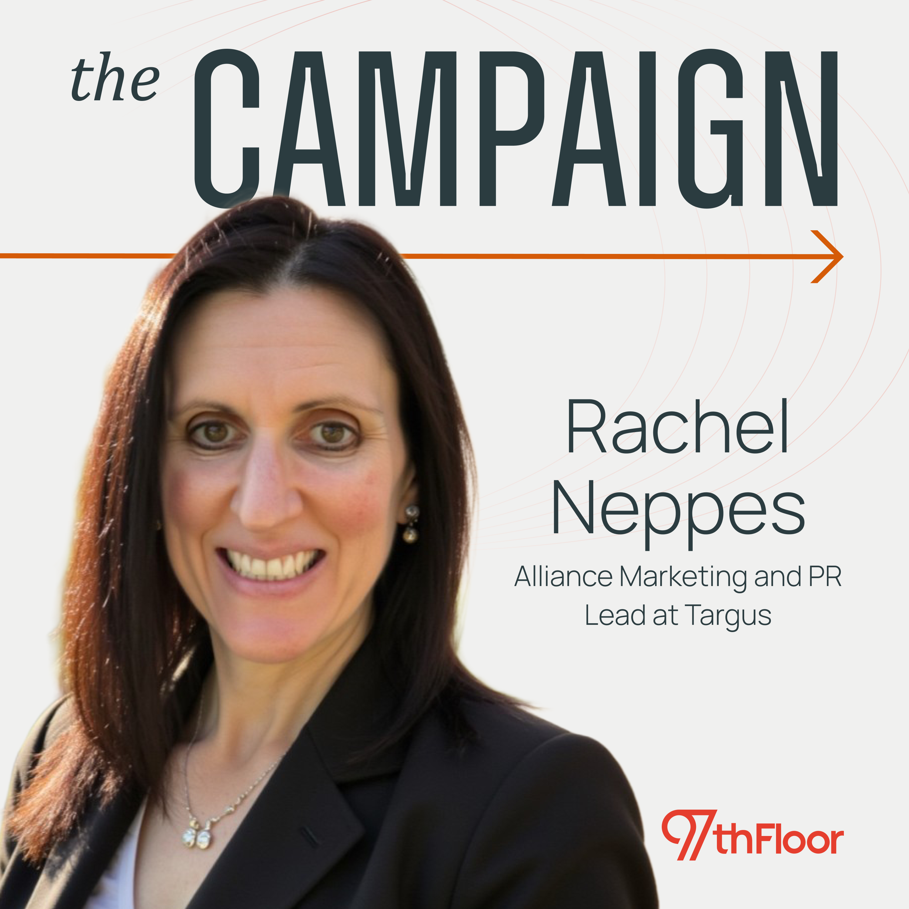 Why Credibility is The New Brand Currency in an AI World w/ Rachel Neppes, Alliance Marketing and PR Lead at Targus