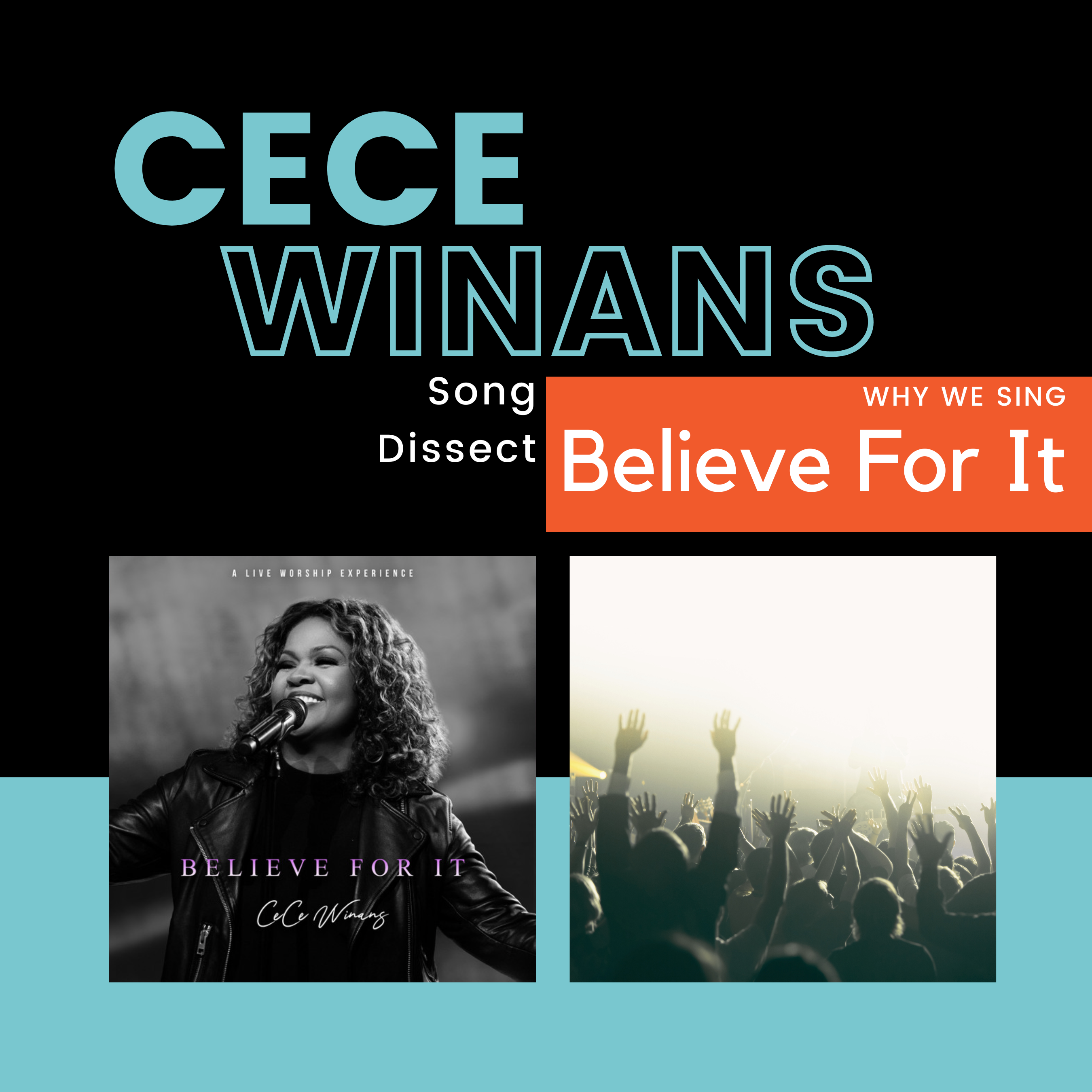 Song Dissect: CeCe Winans - Believe For It