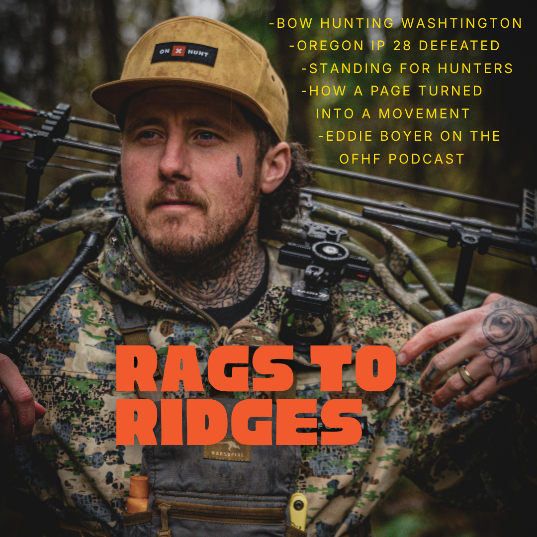 Rags to Ridges // Eddie Boyer // Bow Hunting in Washington // S4E10
