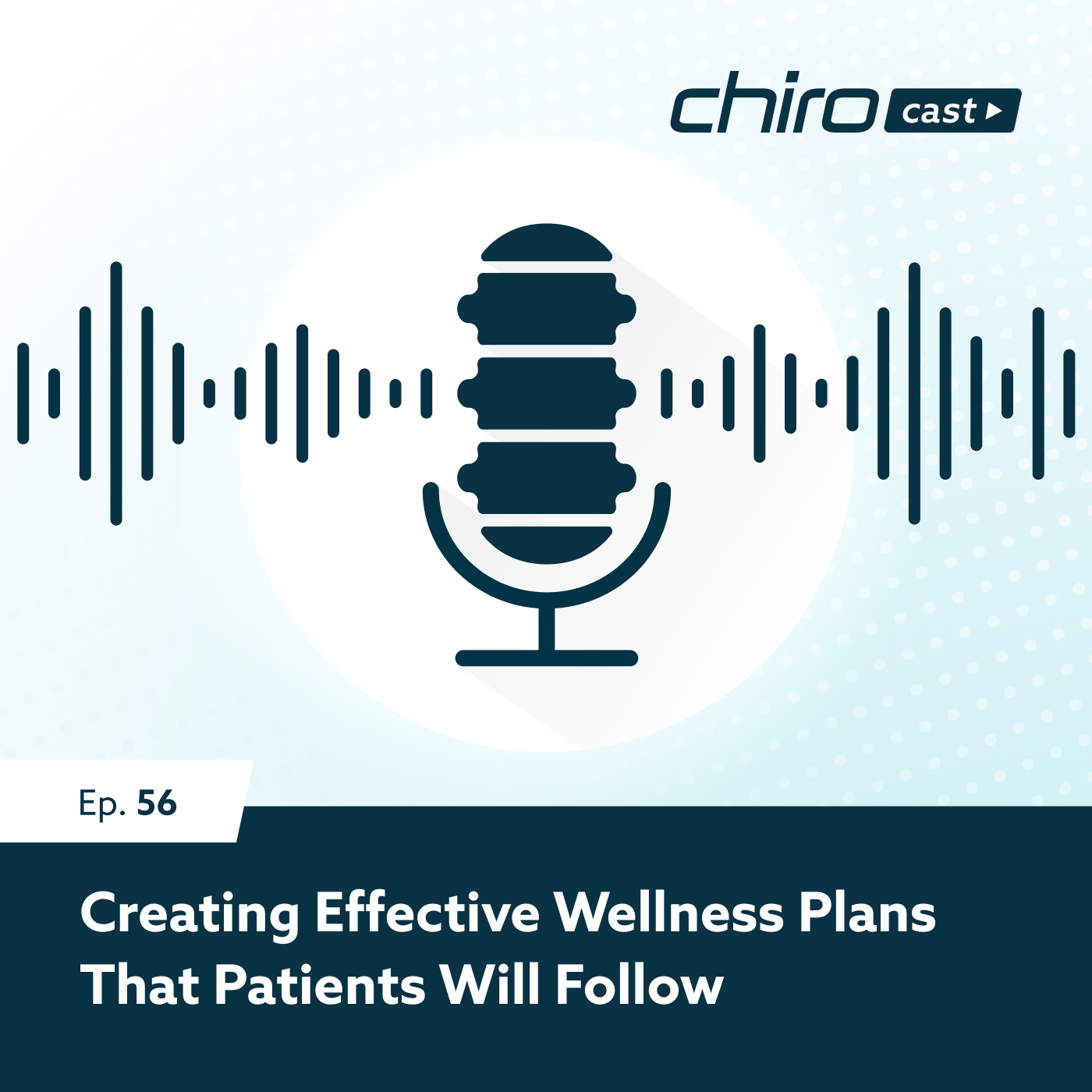 Ep. 56: Creating Wellness Plans Patients Actually Follow with Dr. Ron Simms