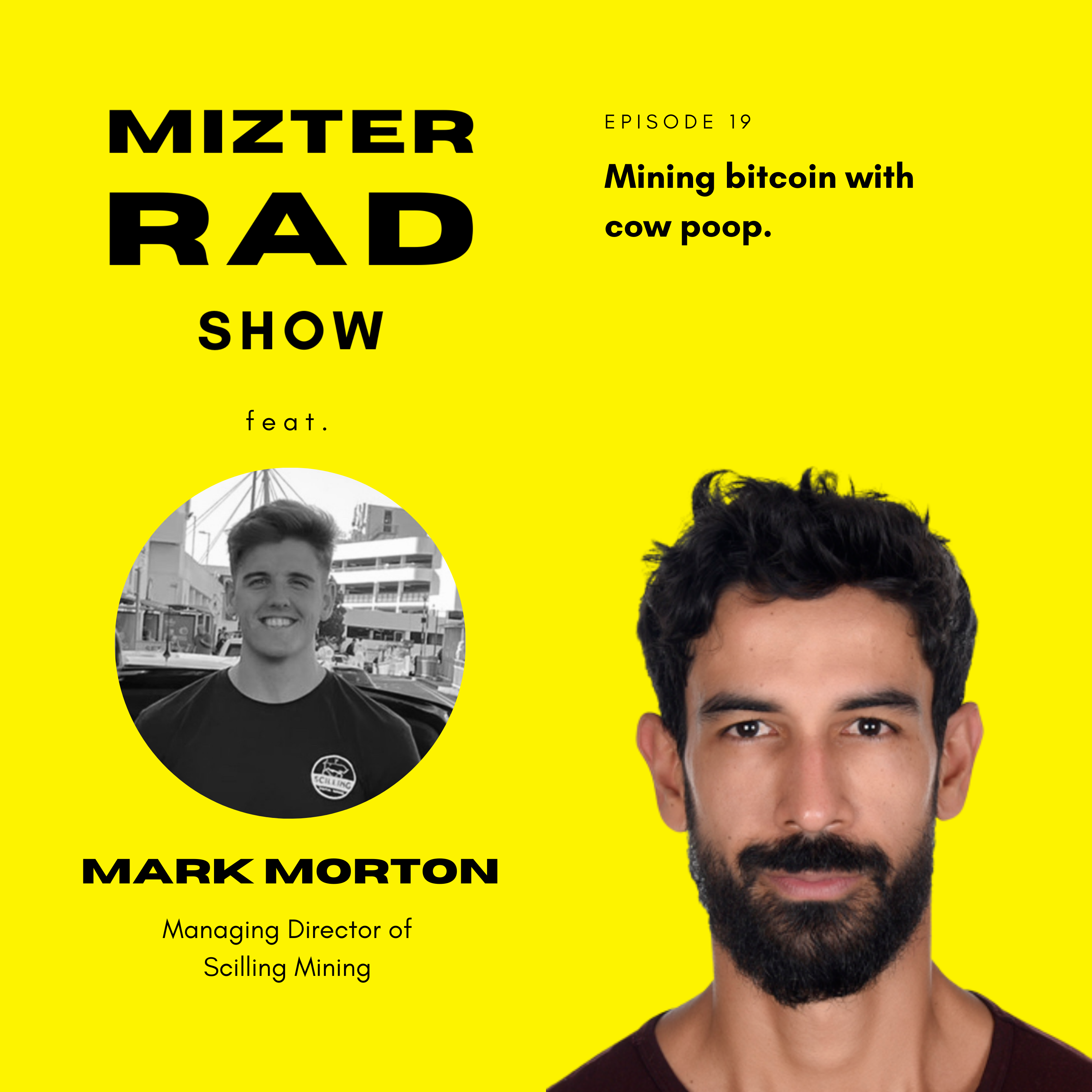 19. Mining bitcoin with cow poop. Feat. Mark Morton, MD of Scilling Mining
