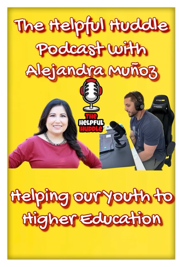 14. Interview with Alejandra Muñoz - Helping our Youth to Higher Education