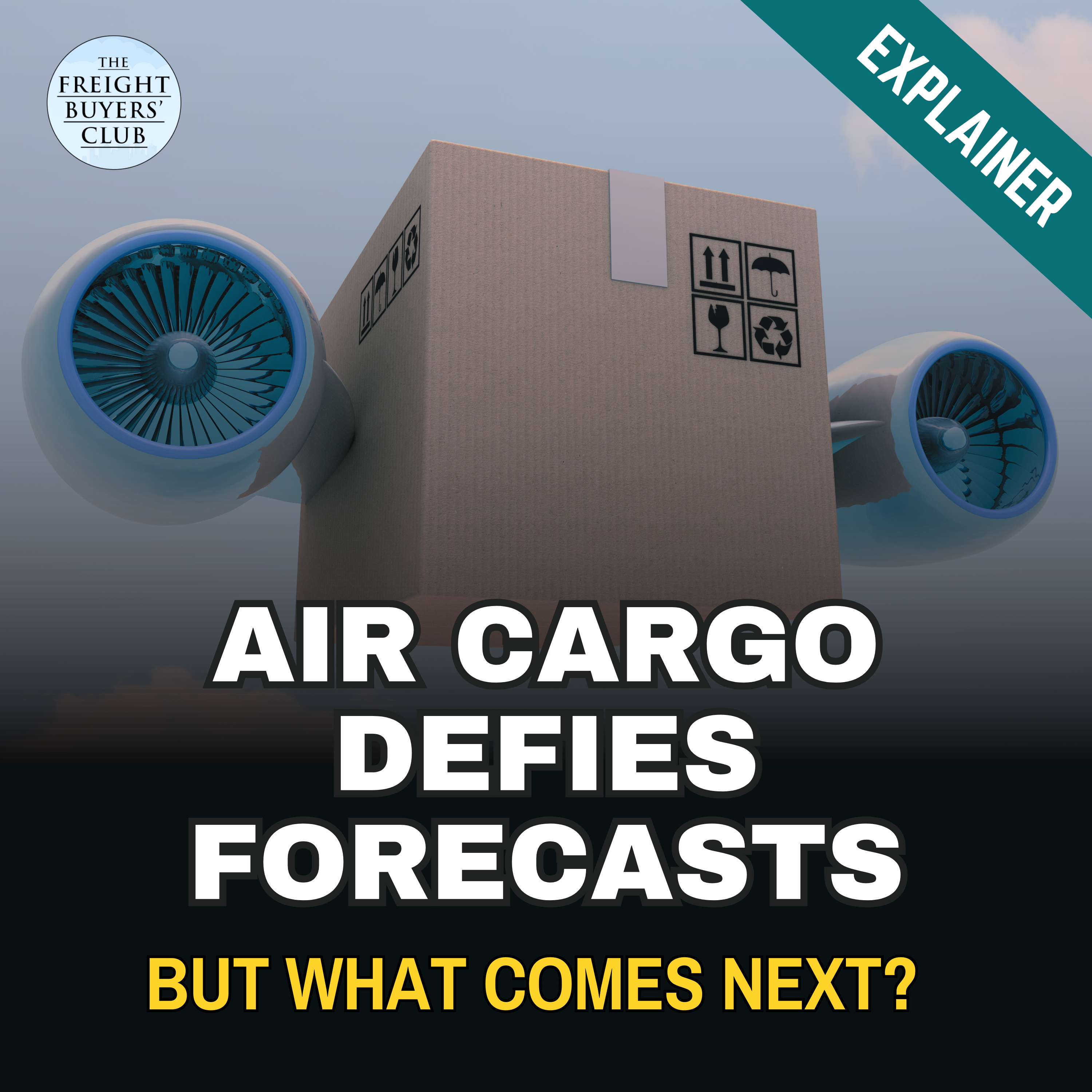 How Air Cargo Defied Forecasts — And What Happens Next?