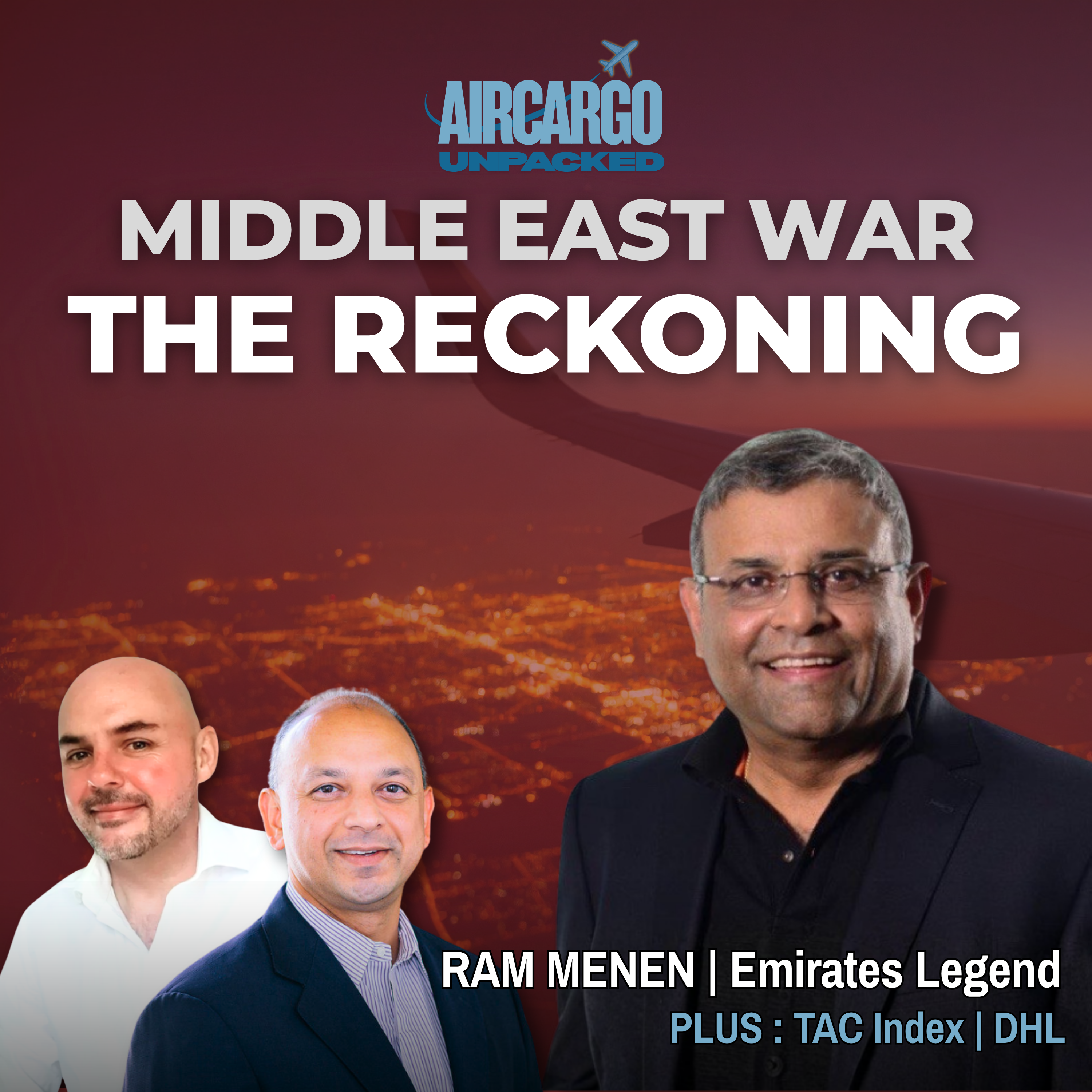 Air Cargo Unpacked | Middle East War: Fuel Crisis, Capacity Disruption and Global Fallout