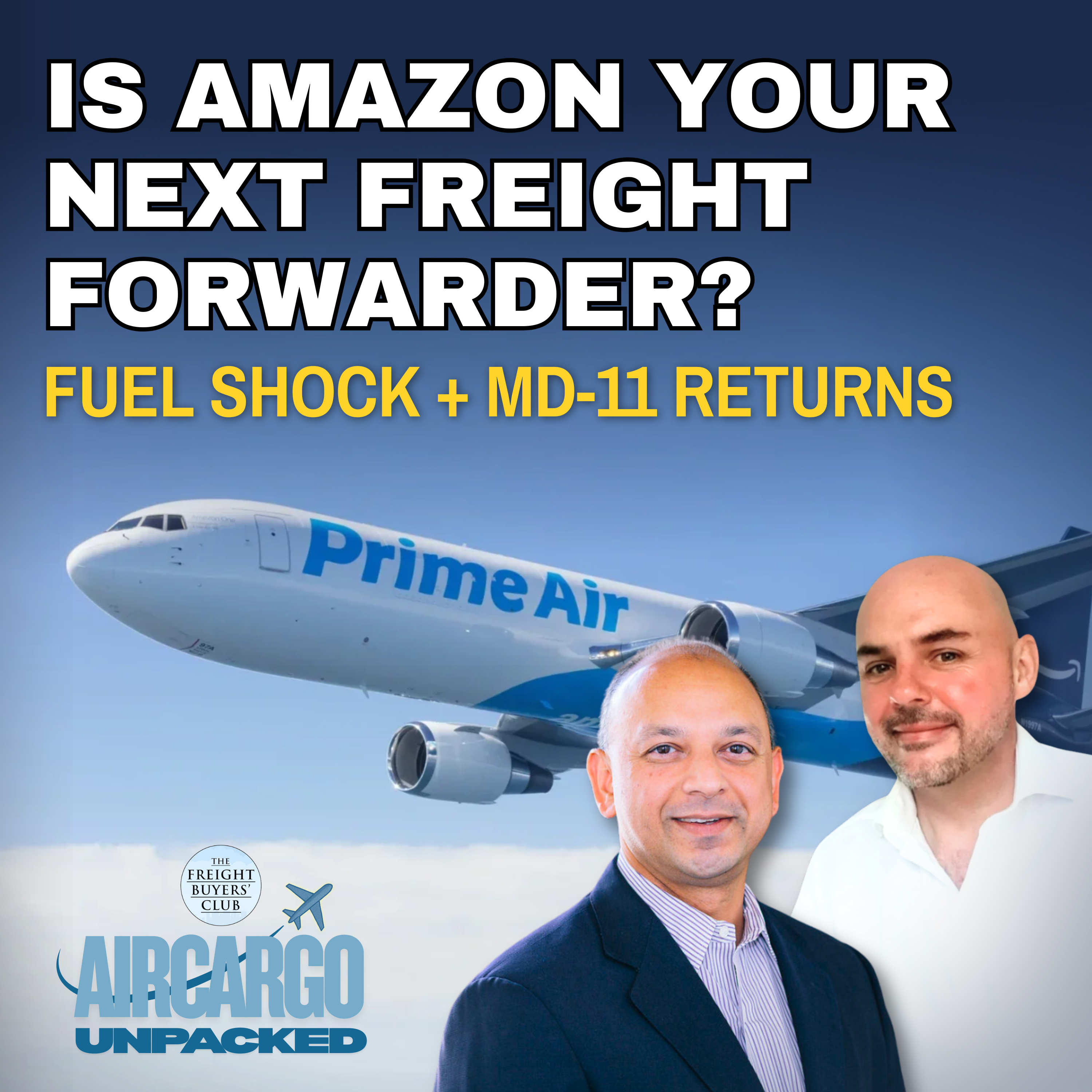 Air Cargo Unpacked | Amazon's Freight Play, the Jet Fuel Shock and Why the MD-11 Returned