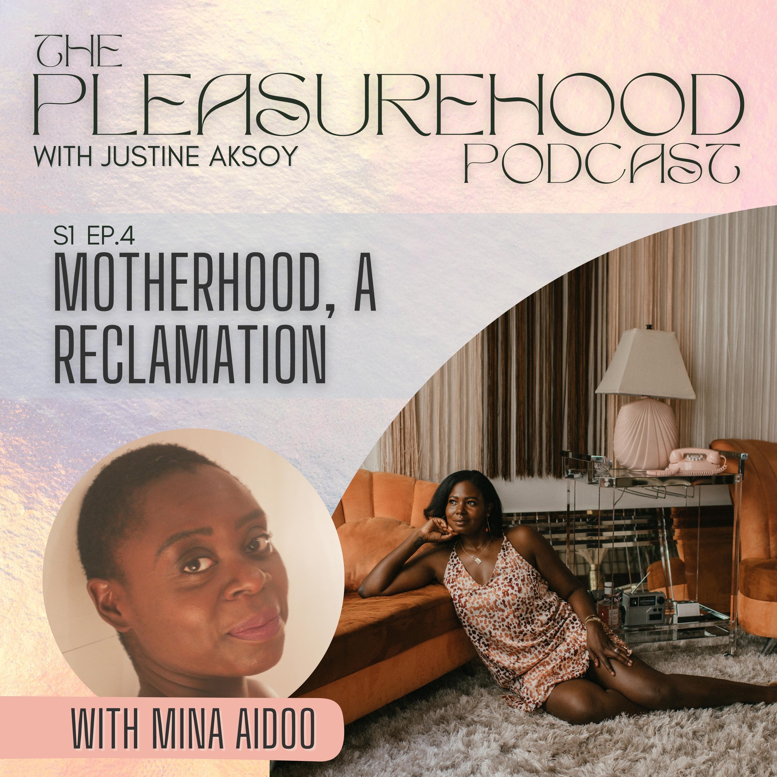 Motherhood: A Reclamation, with Mina Aidoo