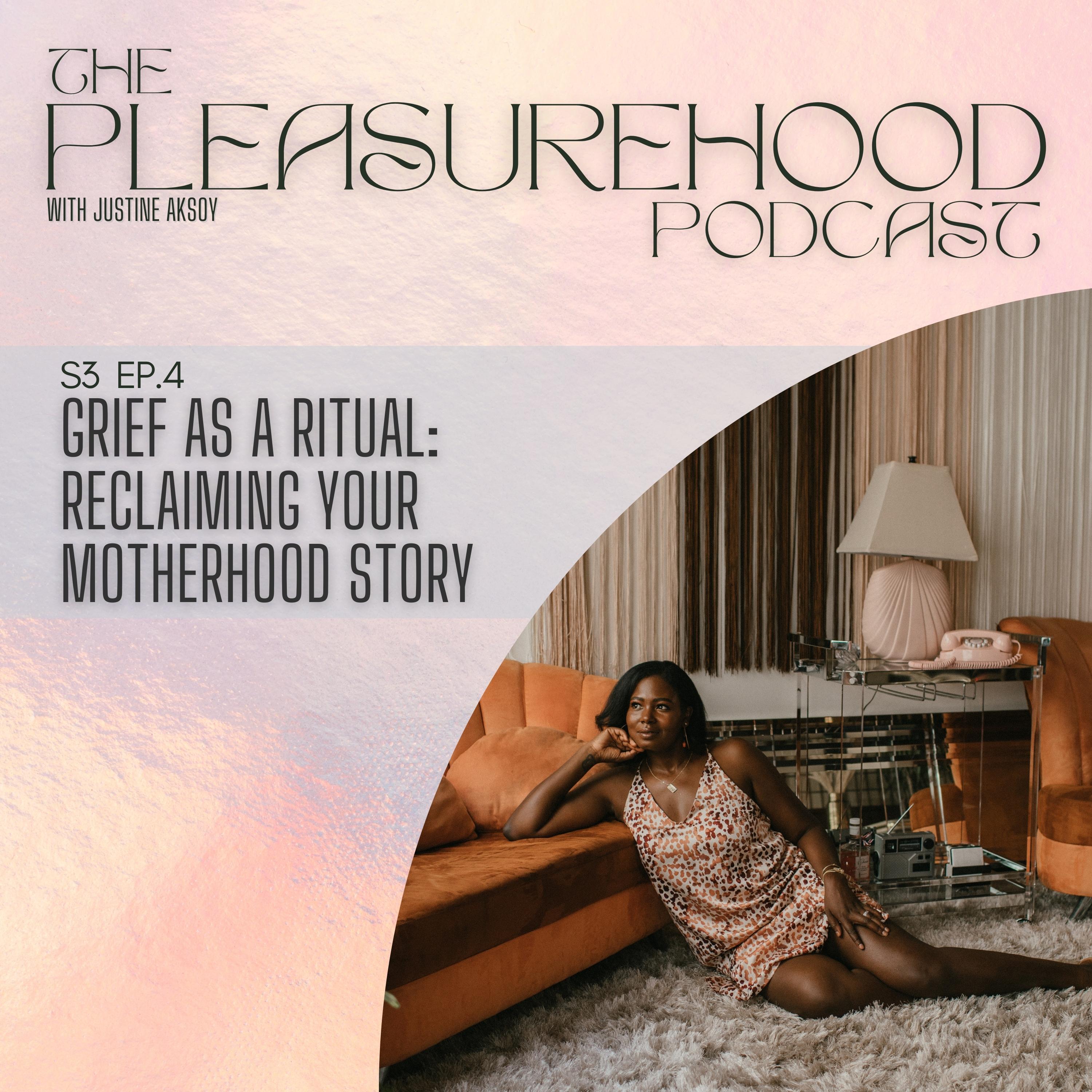 Grief as a Ritual: Reclaiming Your Motherhood Story