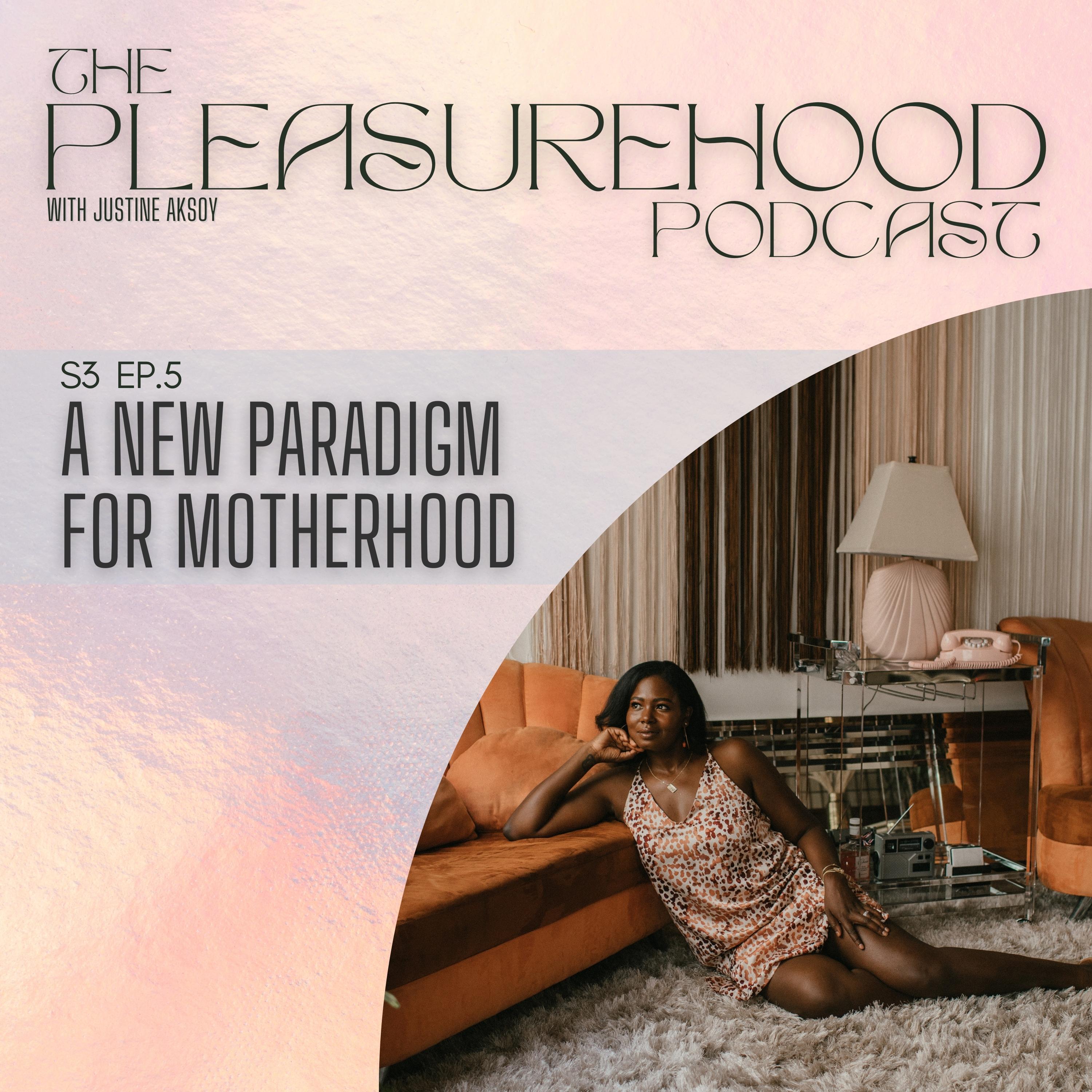 A New Paradigm for Motherhood