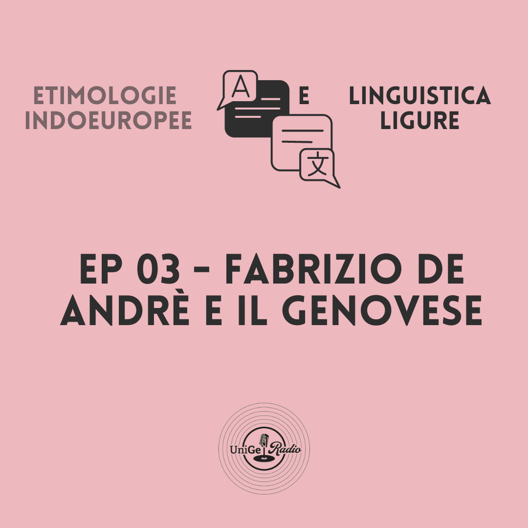 Ep. 03: Fabrizio De Andrè e il genovese