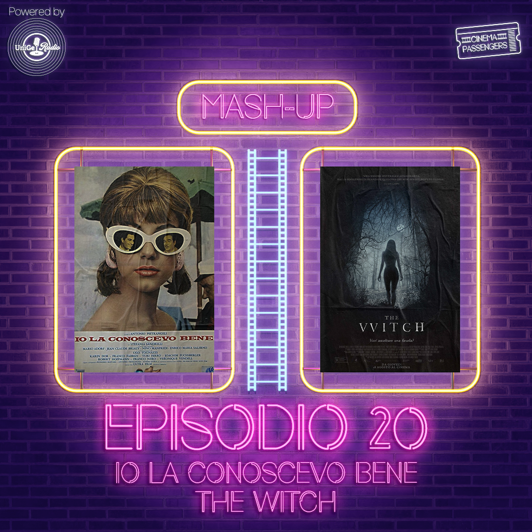 Ep.20 : Io la conoscevo bene e The VVitch