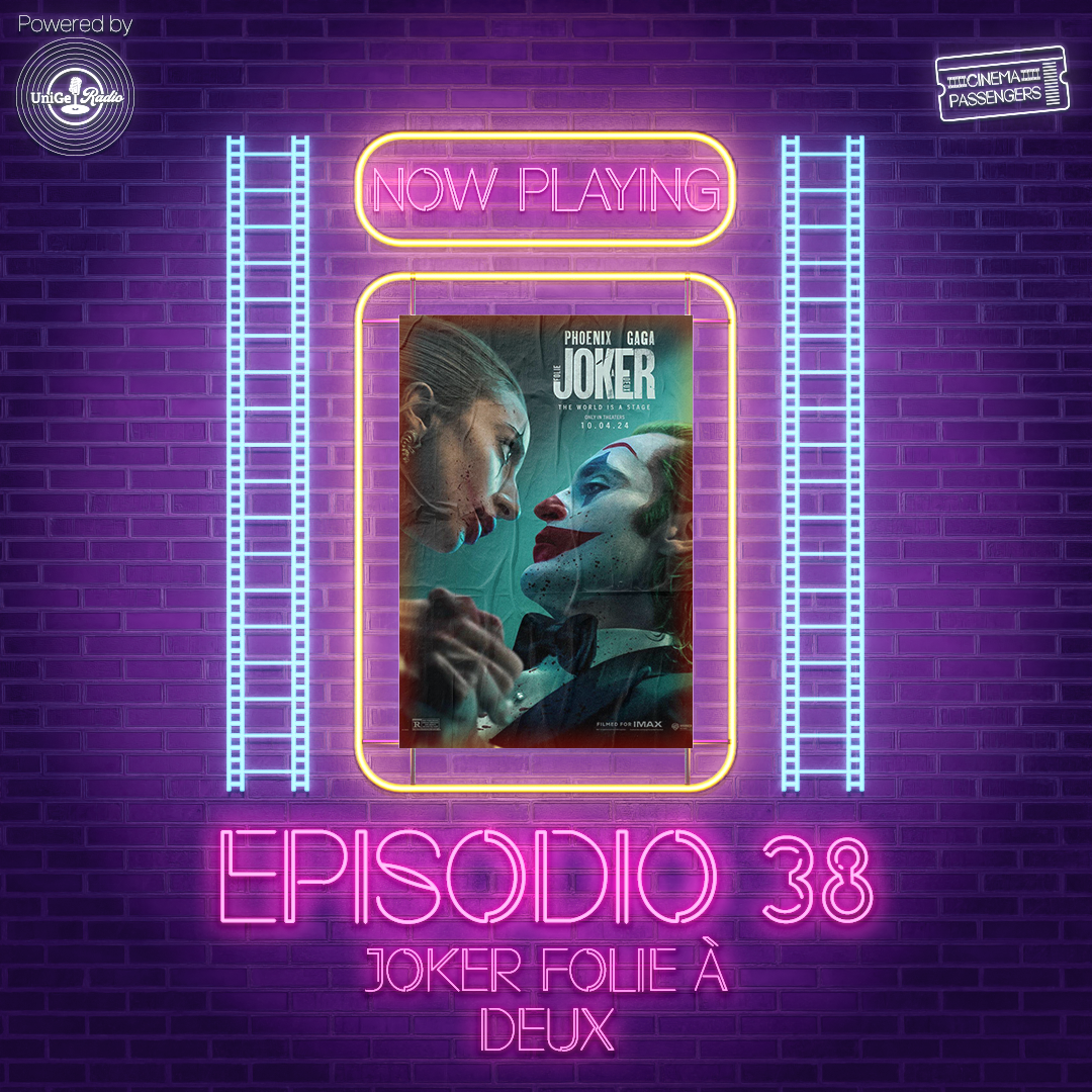 Ep. 38: Joker: Folie à Deux