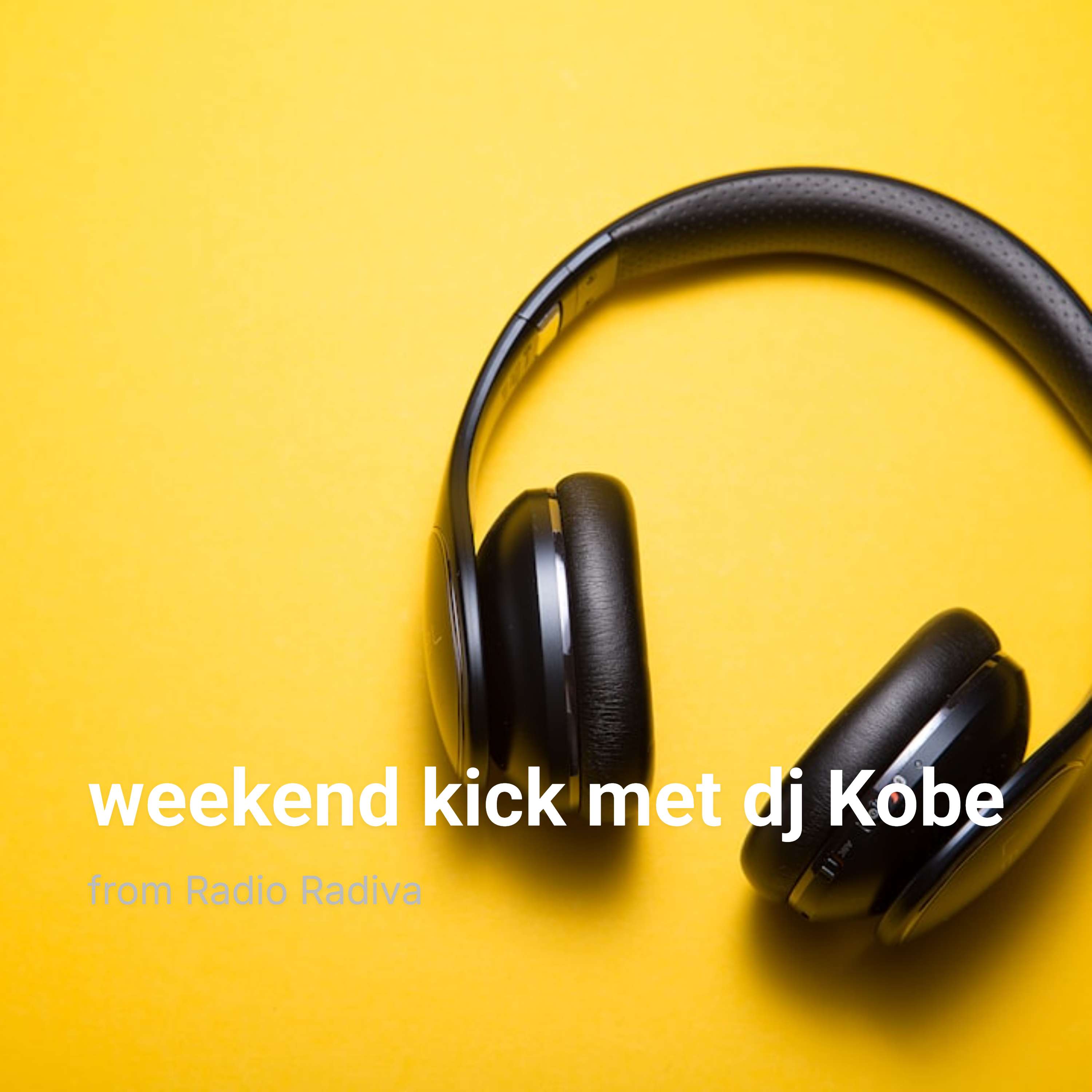 weekend kick met dj Kobe podcast artwork