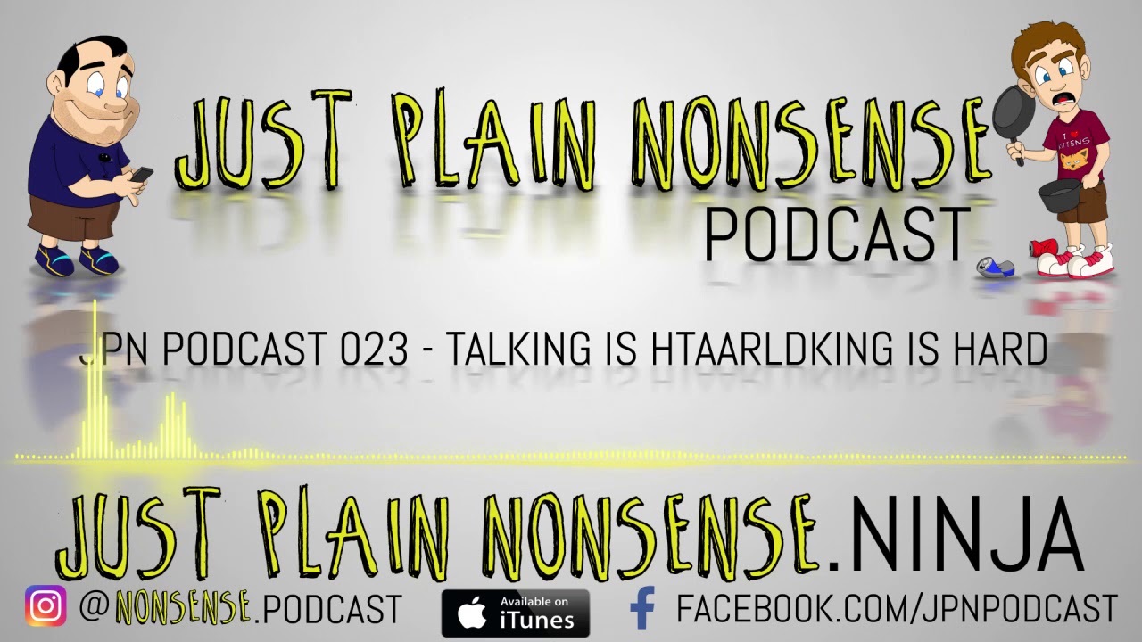 Talking is HTaarldking is Hard | Episode 23