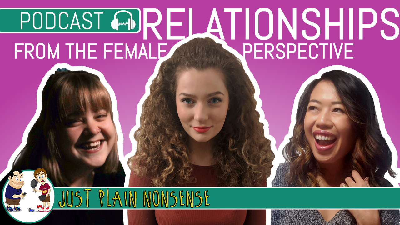 Relationships From the Female Perspective | Episode 29