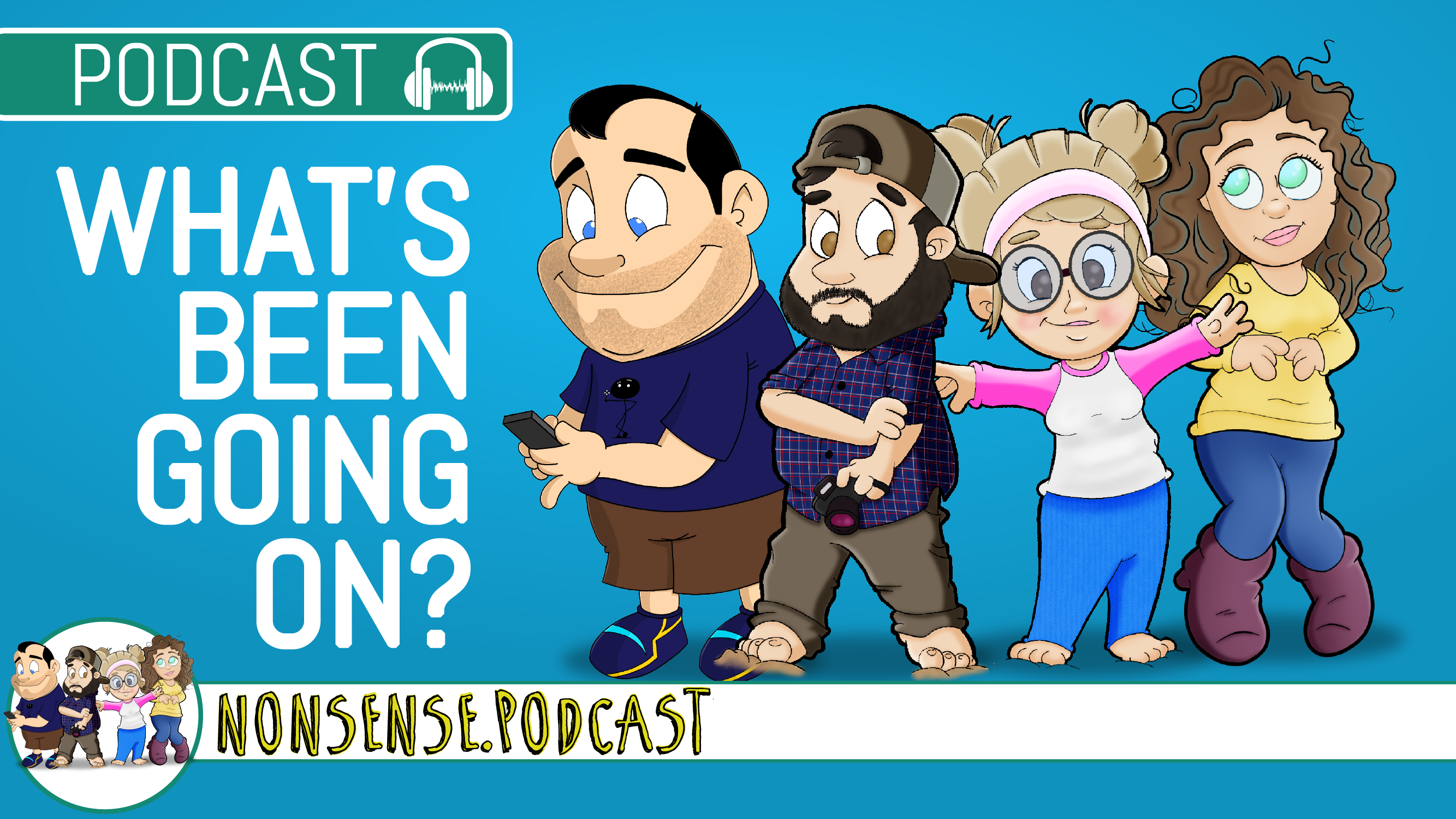 What We've Been Up To | Episode 52