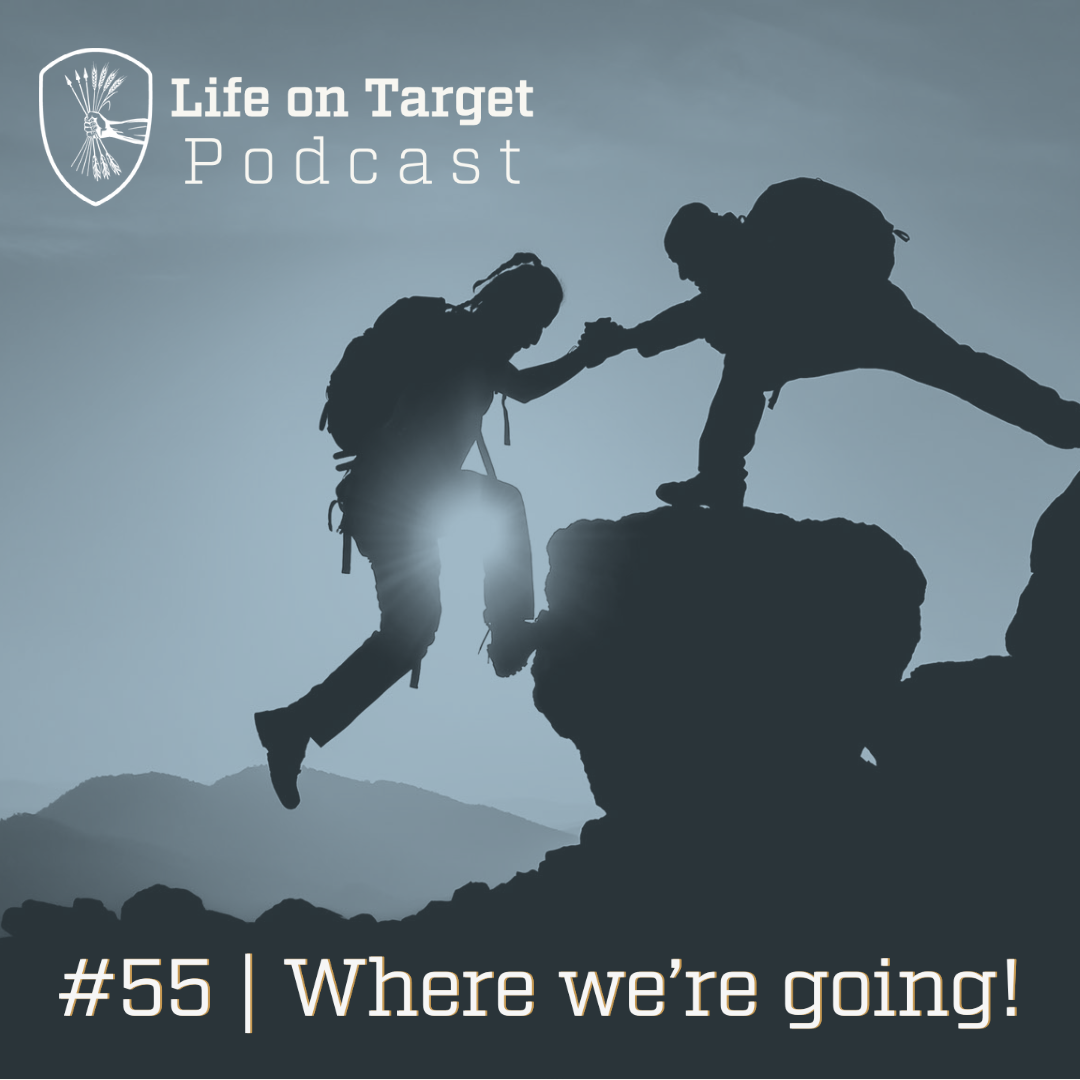 Ep. 55 | Where we're going!