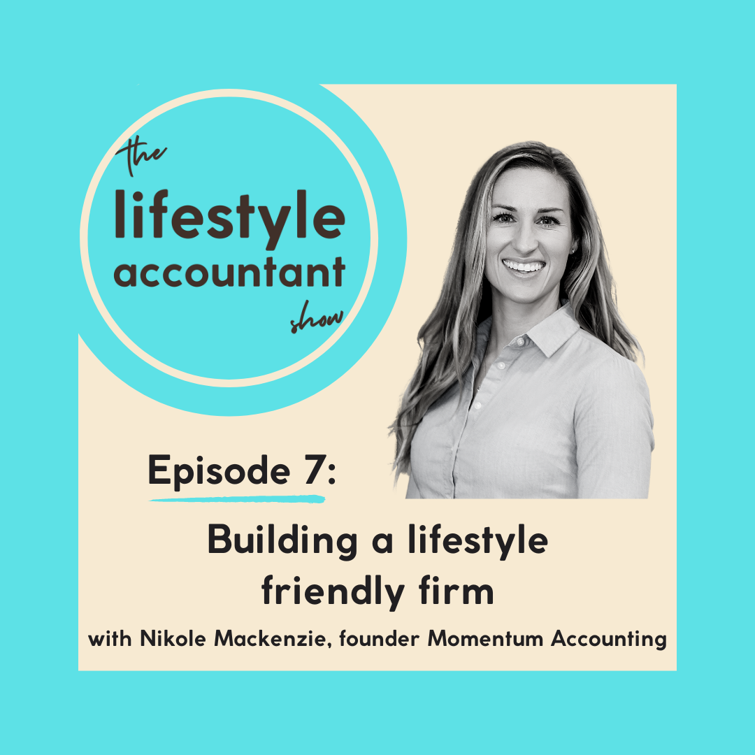 S1 Ep 7: Building A Lifestyle Friendly Firm with Nikole Mackenzie