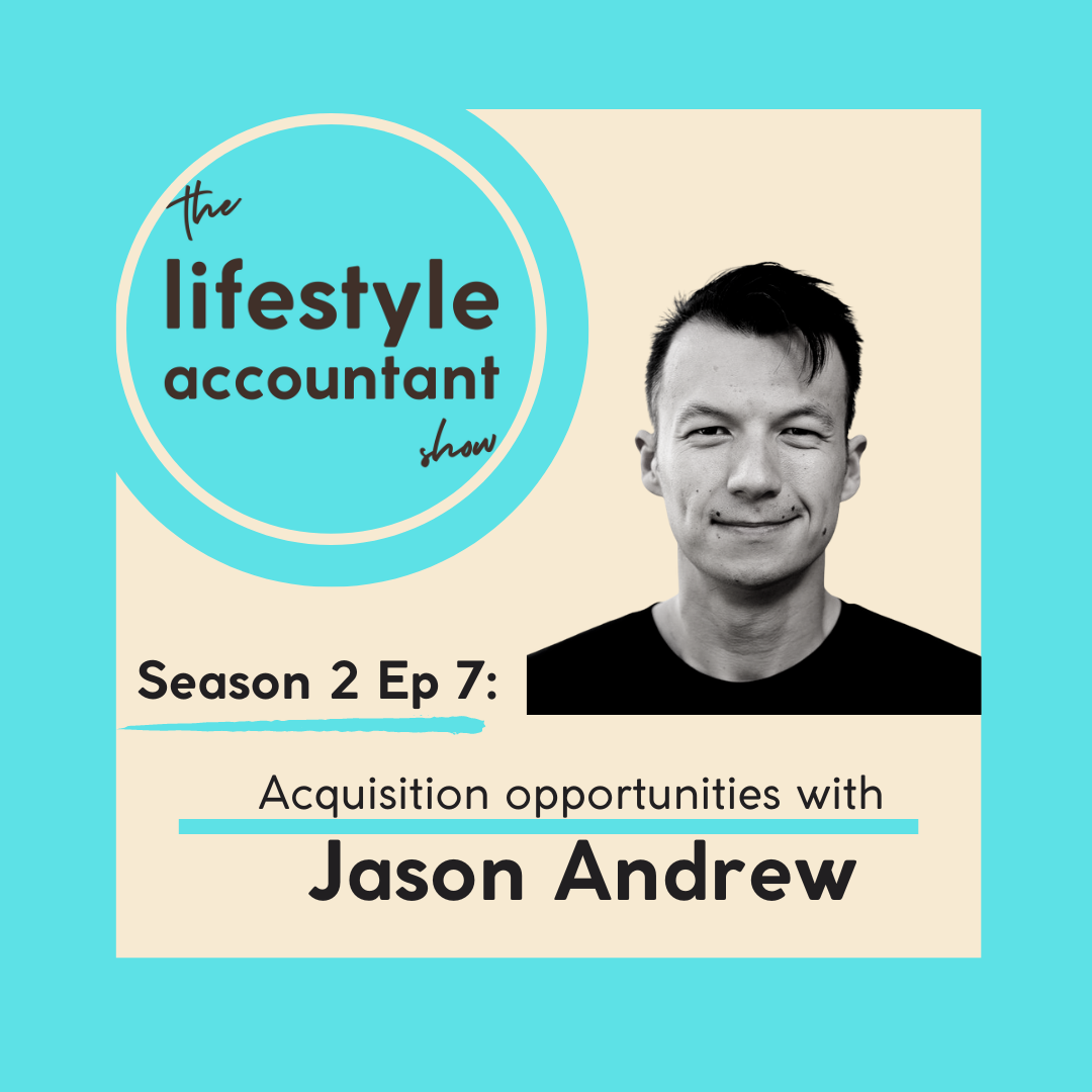 S2 Ep 7: Jason Andrew: Acquisition opportunities