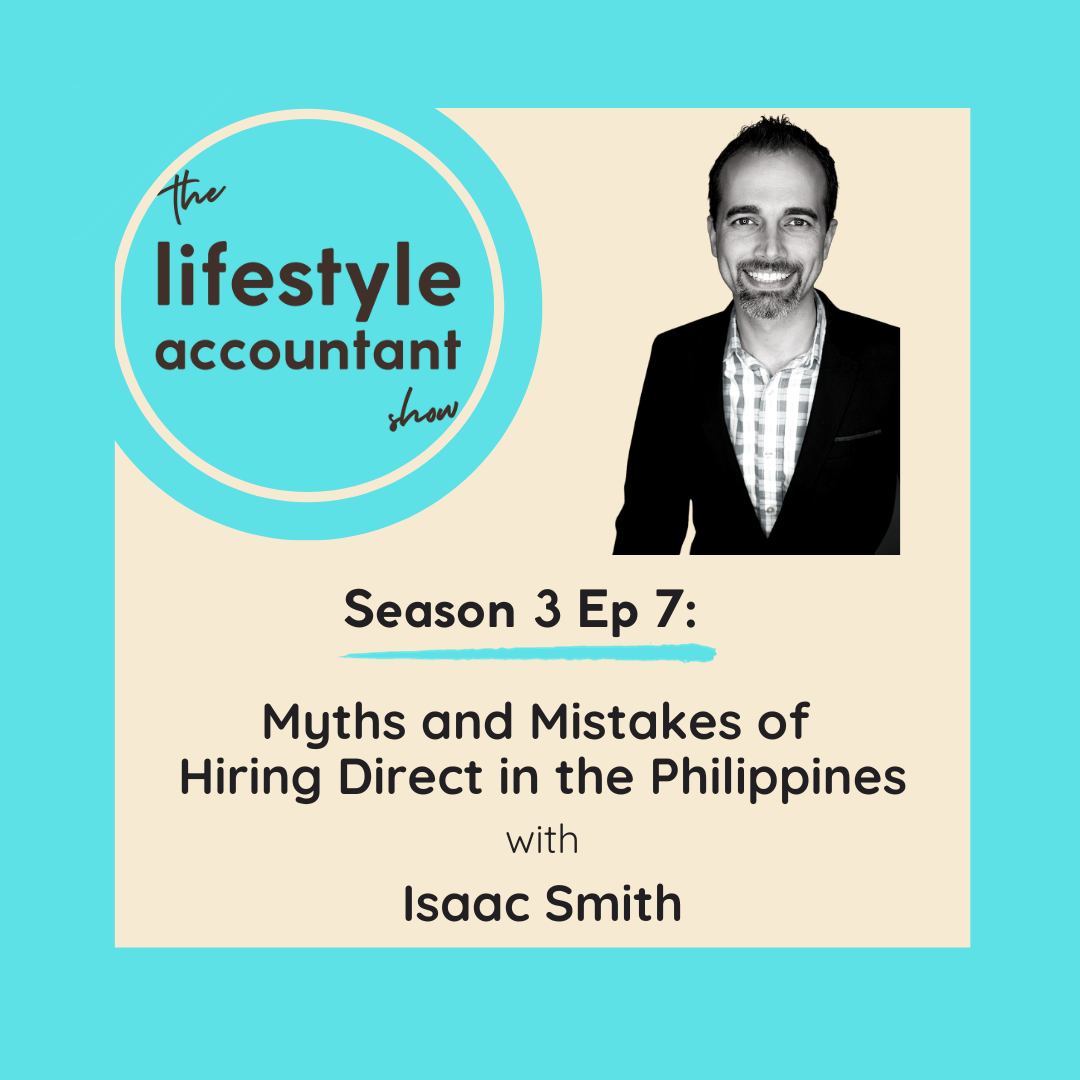 S3 Ep7 - Myths and Mistakes of Hiring Direct in the Philippines with Isaac Smith