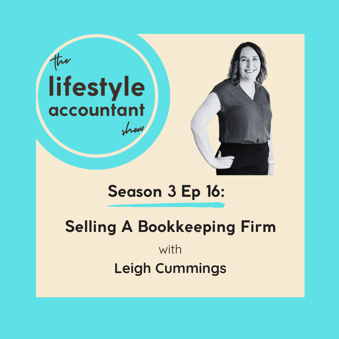 S3 Ep16 - Selling A Bookkeeping Firm with Leigh Cummings
