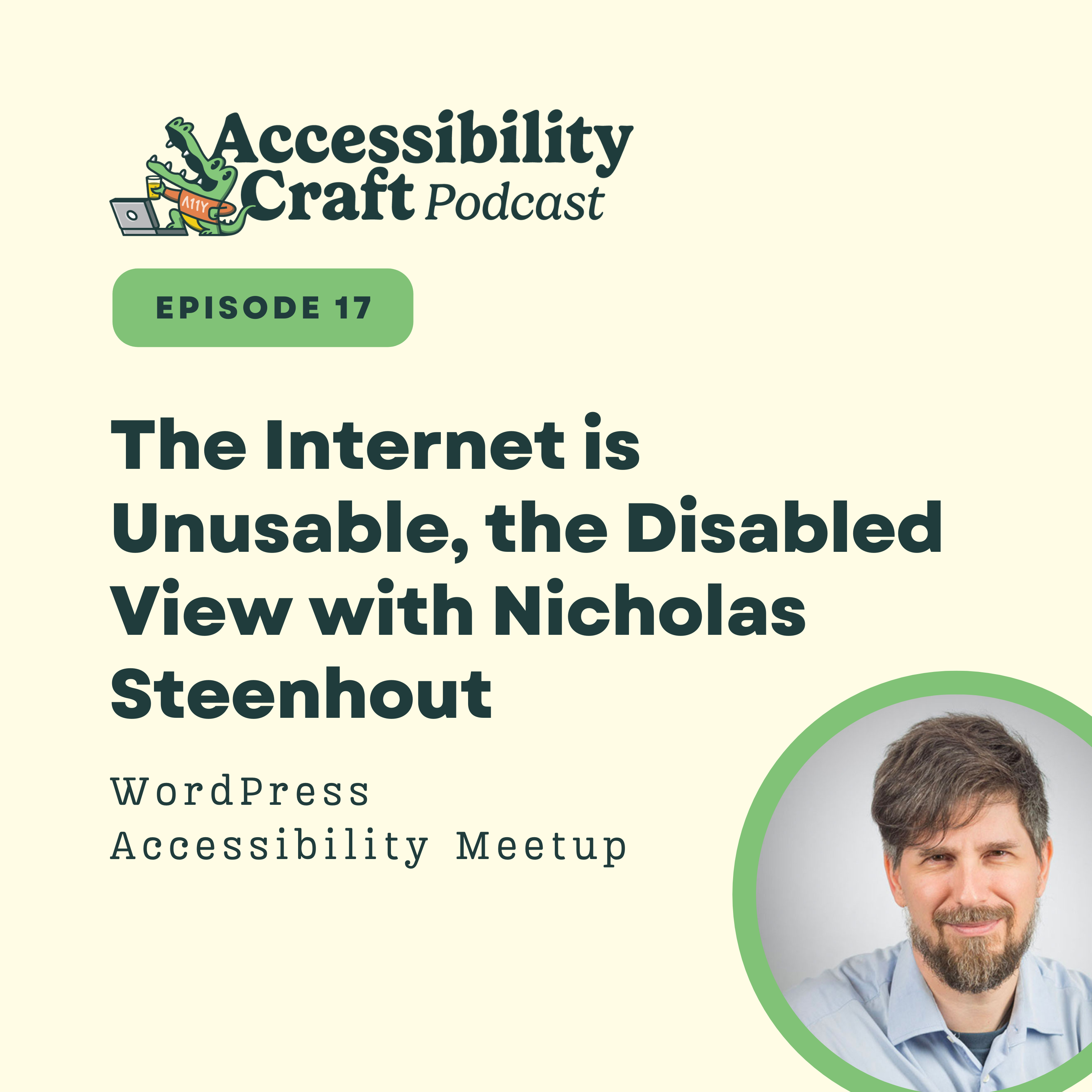 The Internet is Unusable, the Disabled View with Nicholas Steenhout