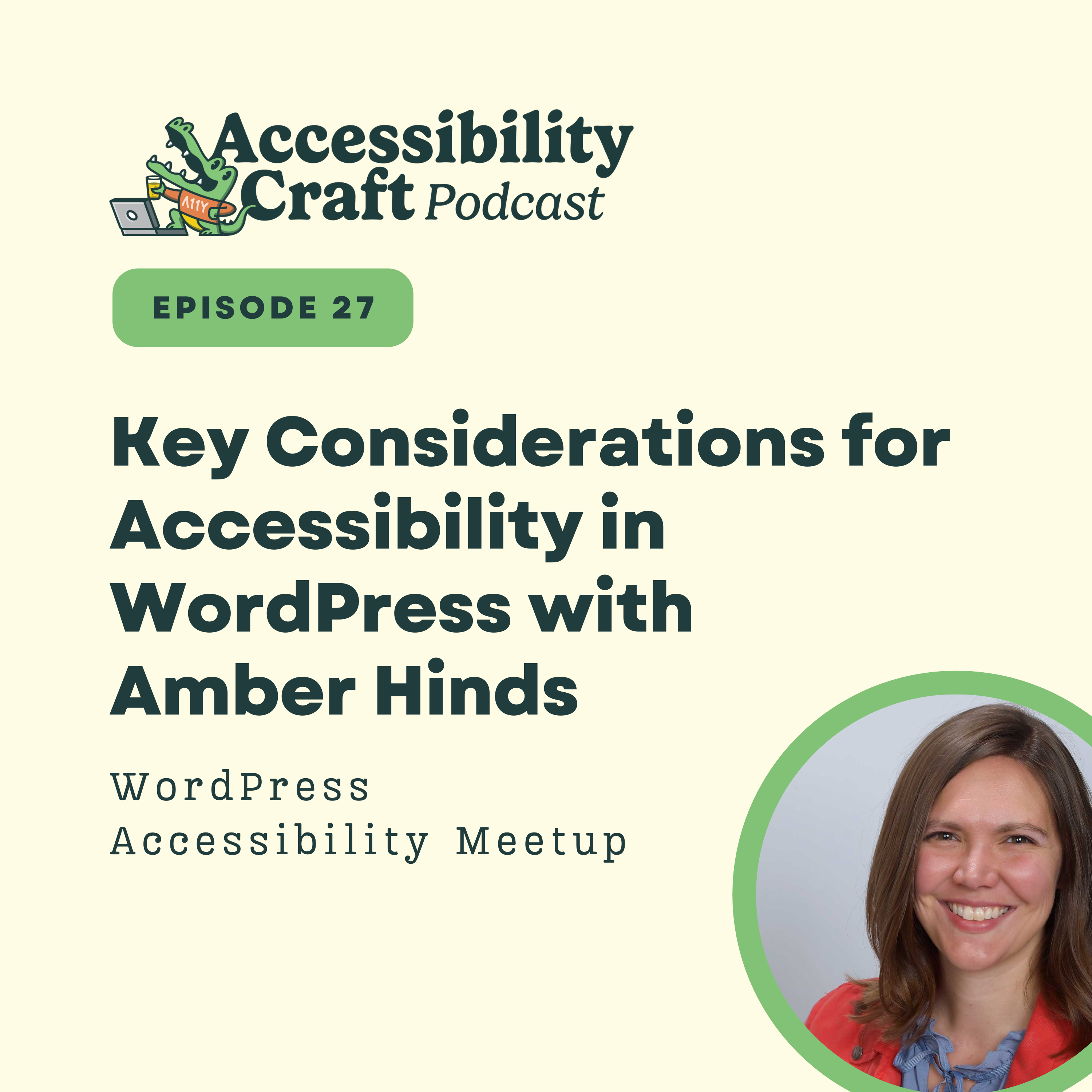 Key Considerations for Accessibility in WordPress with Amber Hinds