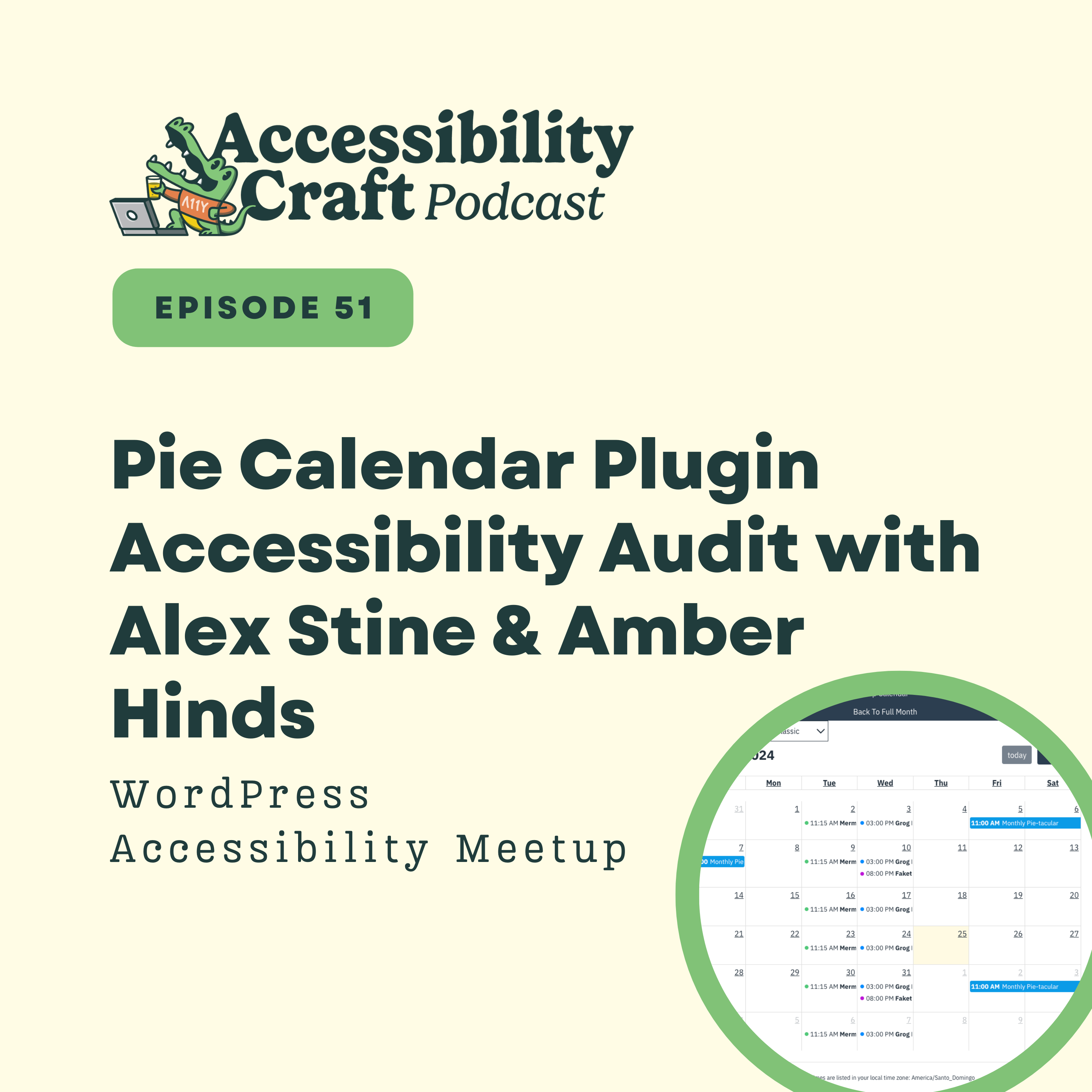 
                    Pie Calendar Plugin Accessibility Audit with Alex Stine & Amber Hinds
                