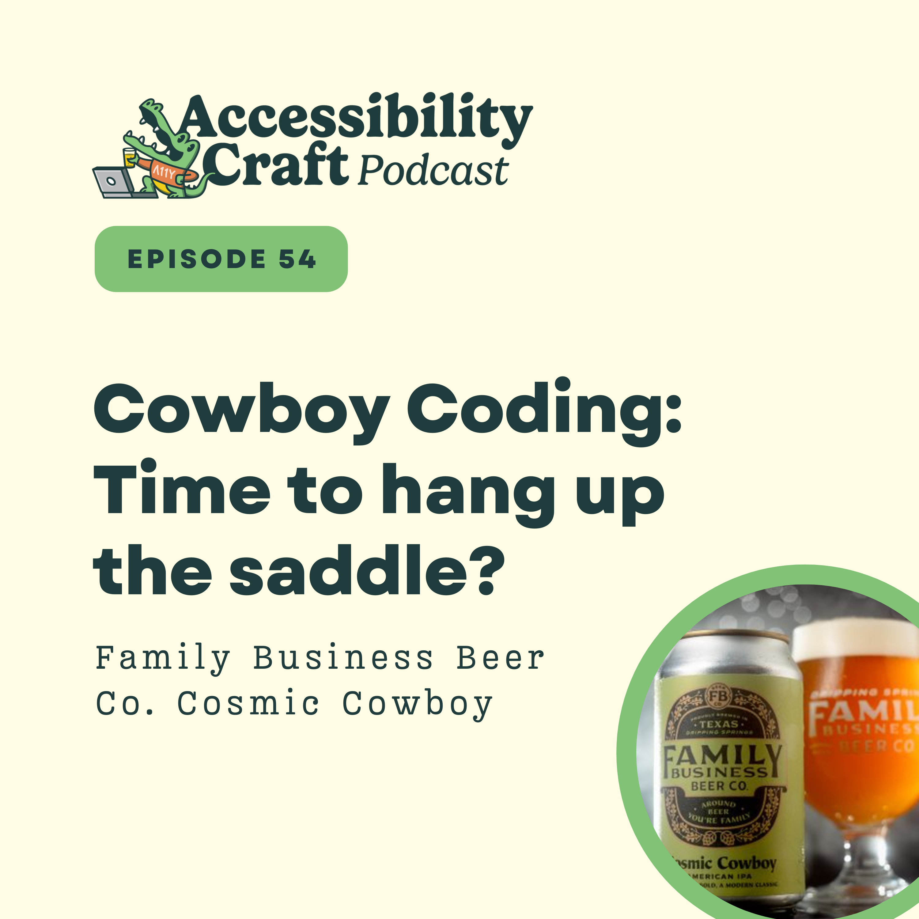 
                    Cowboy Coding: Time to hang up the saddle? | Family Business Beer Co. Cosmic Cowboy
                