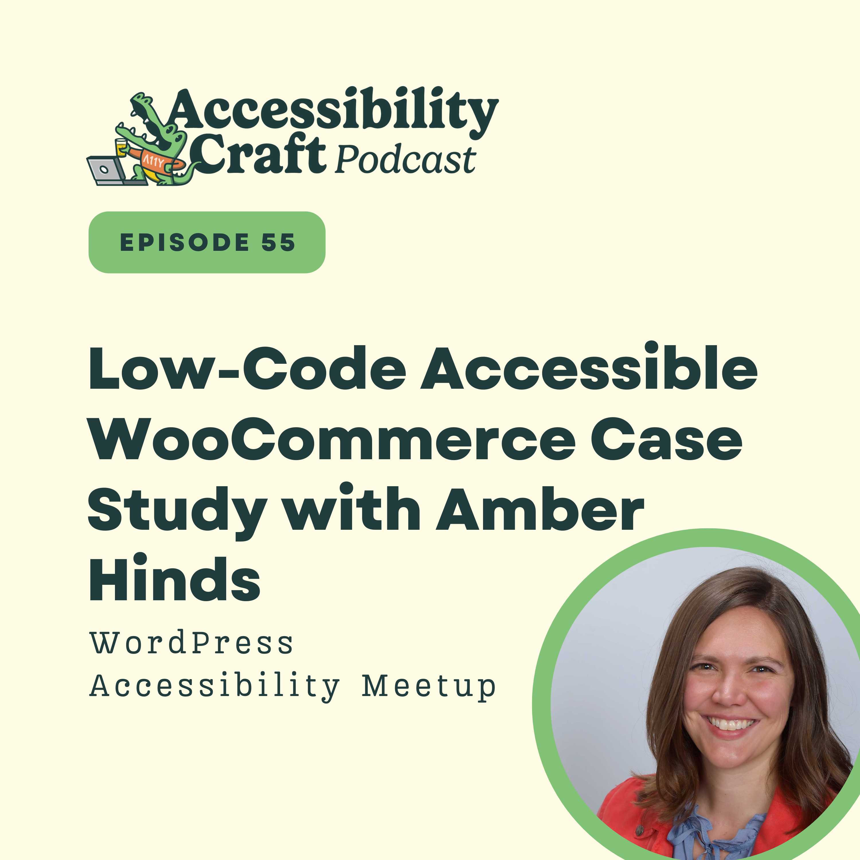 
                    Low-Code Accessible WooCommerce Case Study with Amber Hinds
                