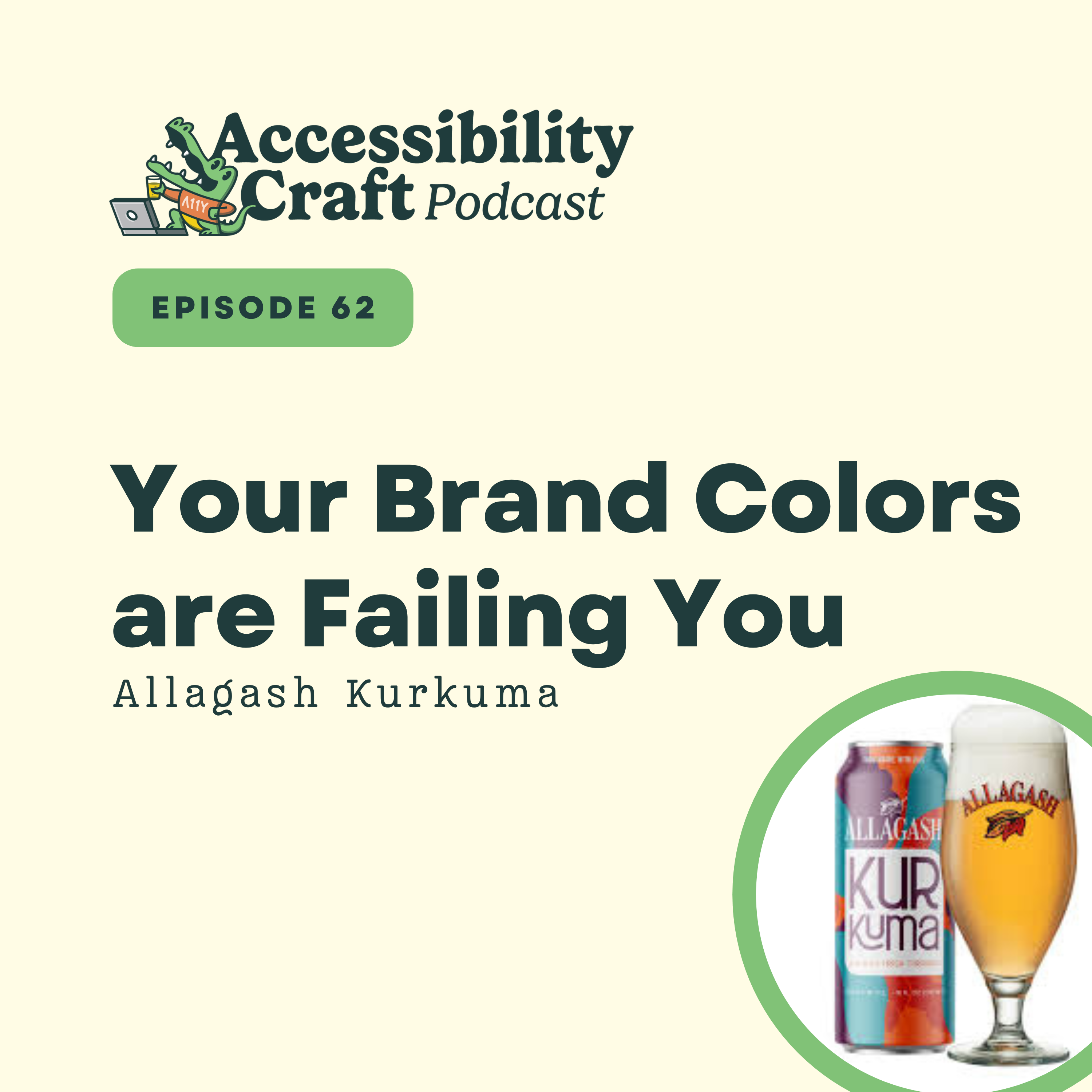 
                    Your Brand Colors are Failing You | Allagash Kurkuma
                