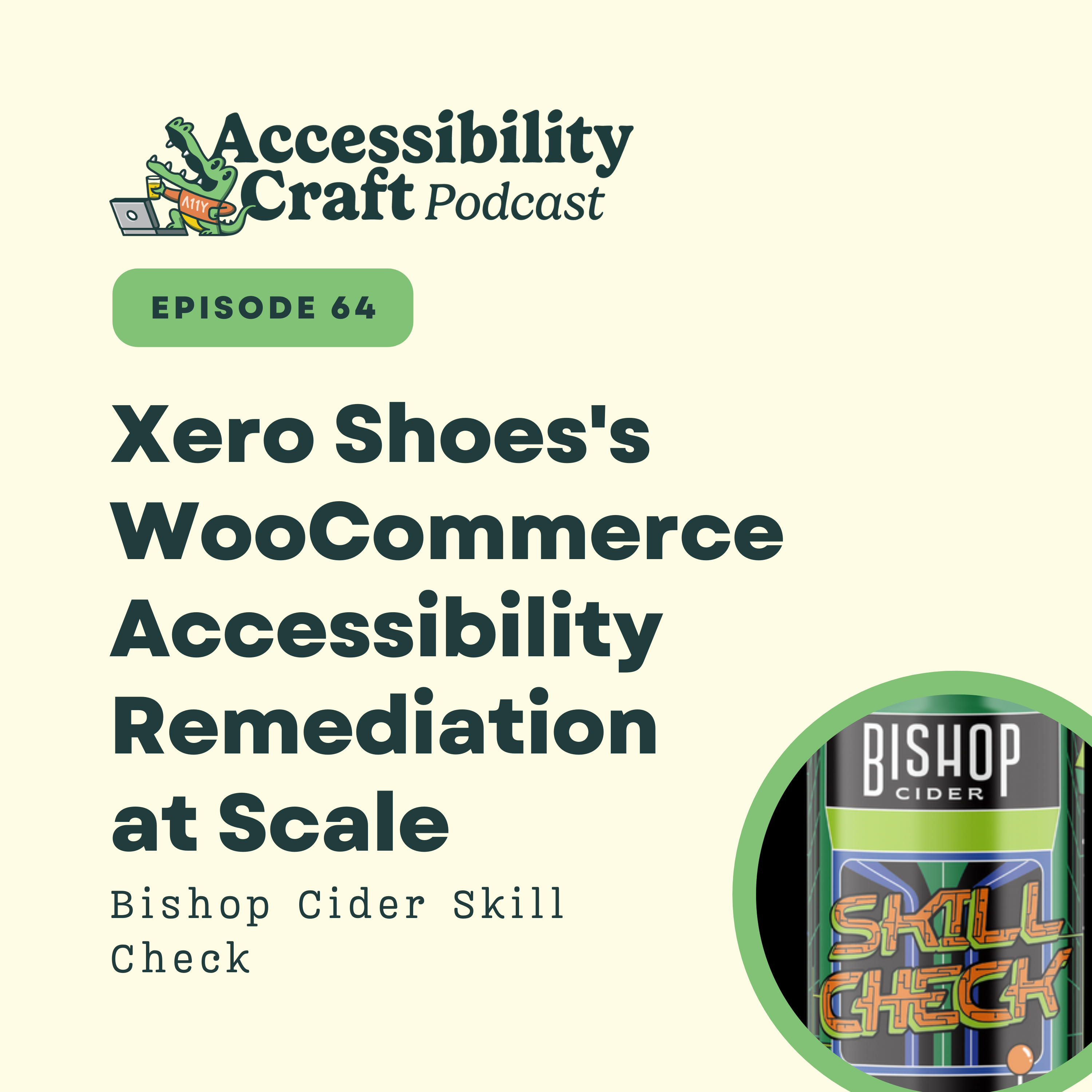 
                    Xero Shoes's WooCommerce Accessibility Remediation at Scale | Bishop Cider Skill Check
                