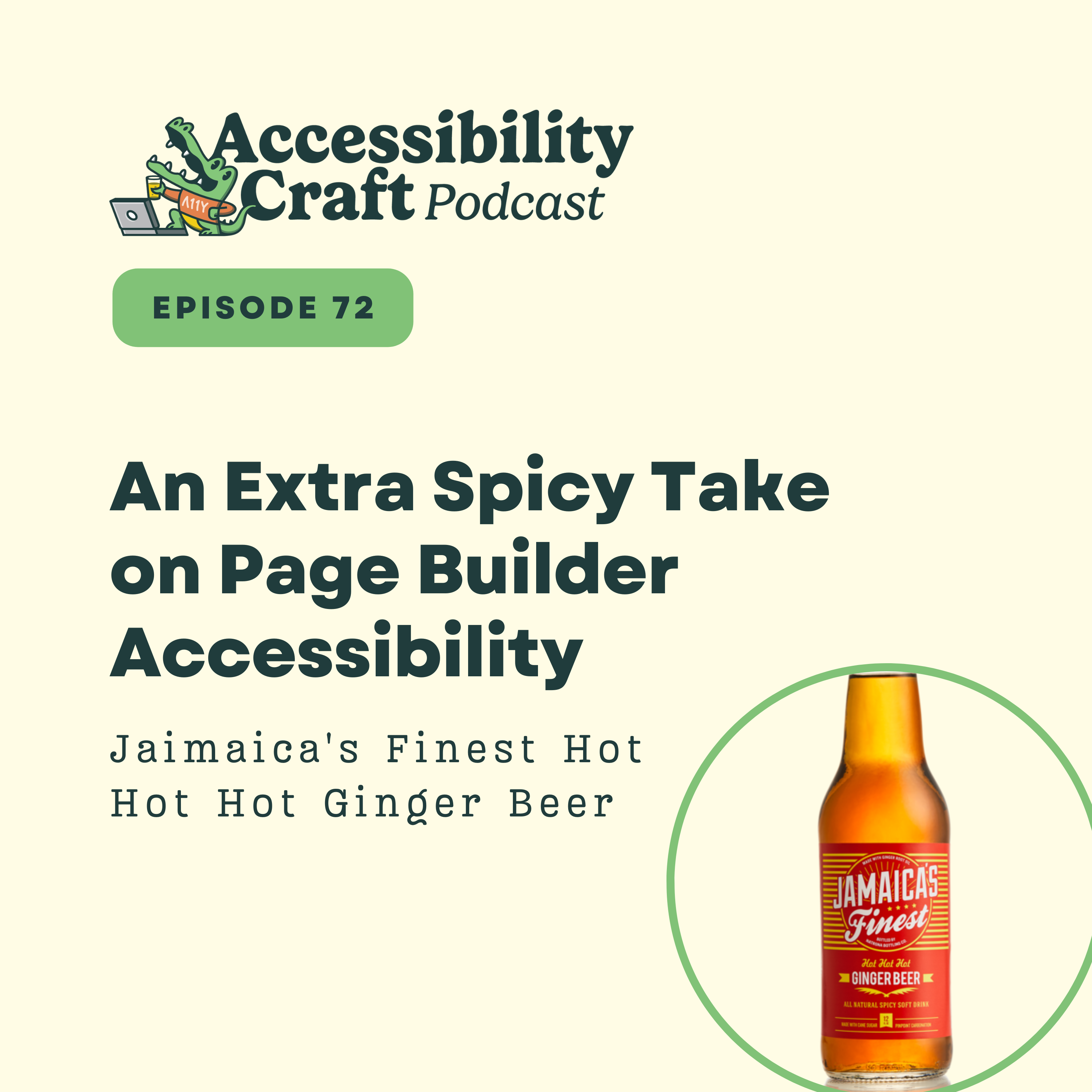 
                    An Extra Spicy Take on Page Builder Accessibility | Jaimaica's Finest Hot Hot Hot Ginger Beer
                