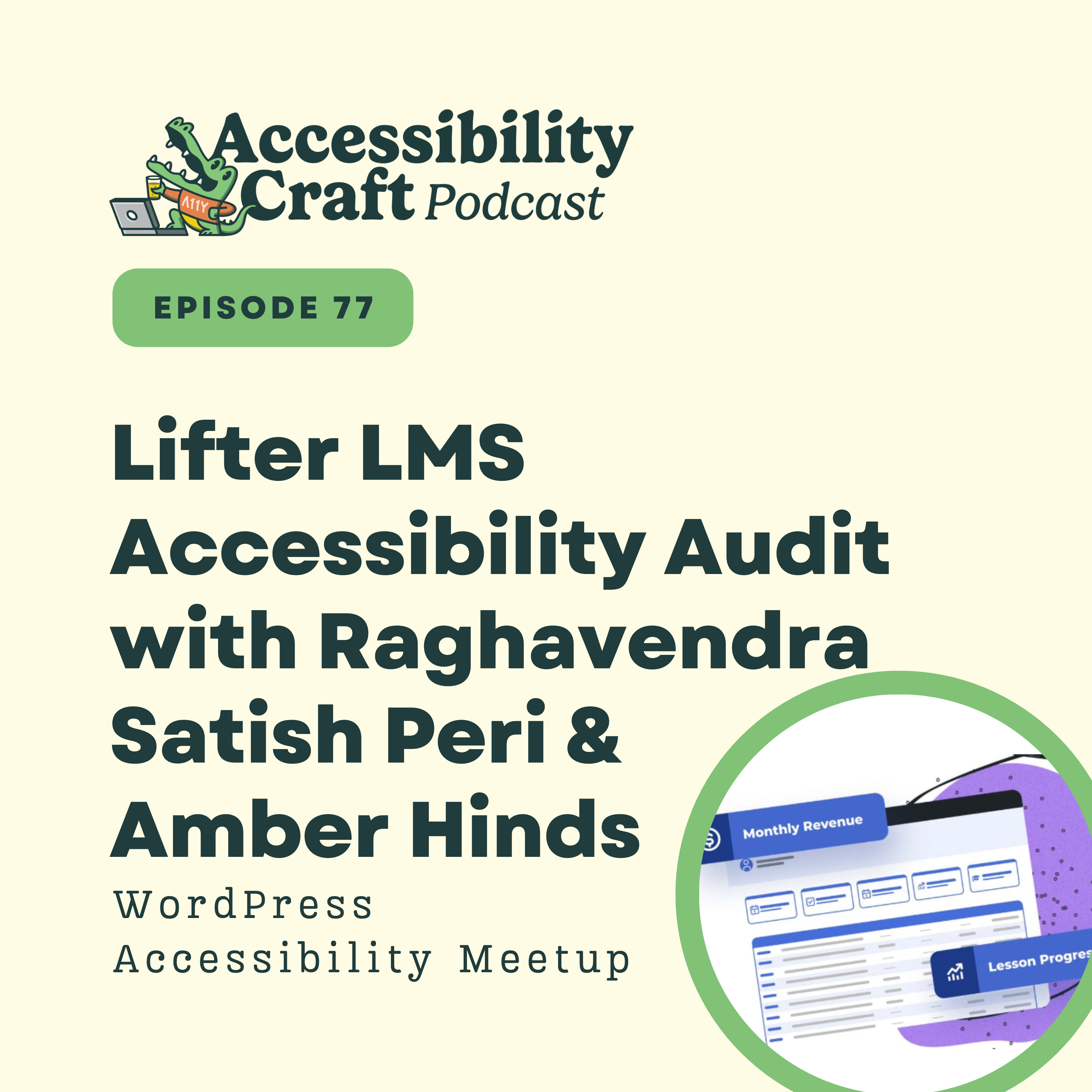 
                    Lifter LMS Accessibility Audit with Raghavendra Satish Peri & Amber Hinds
                