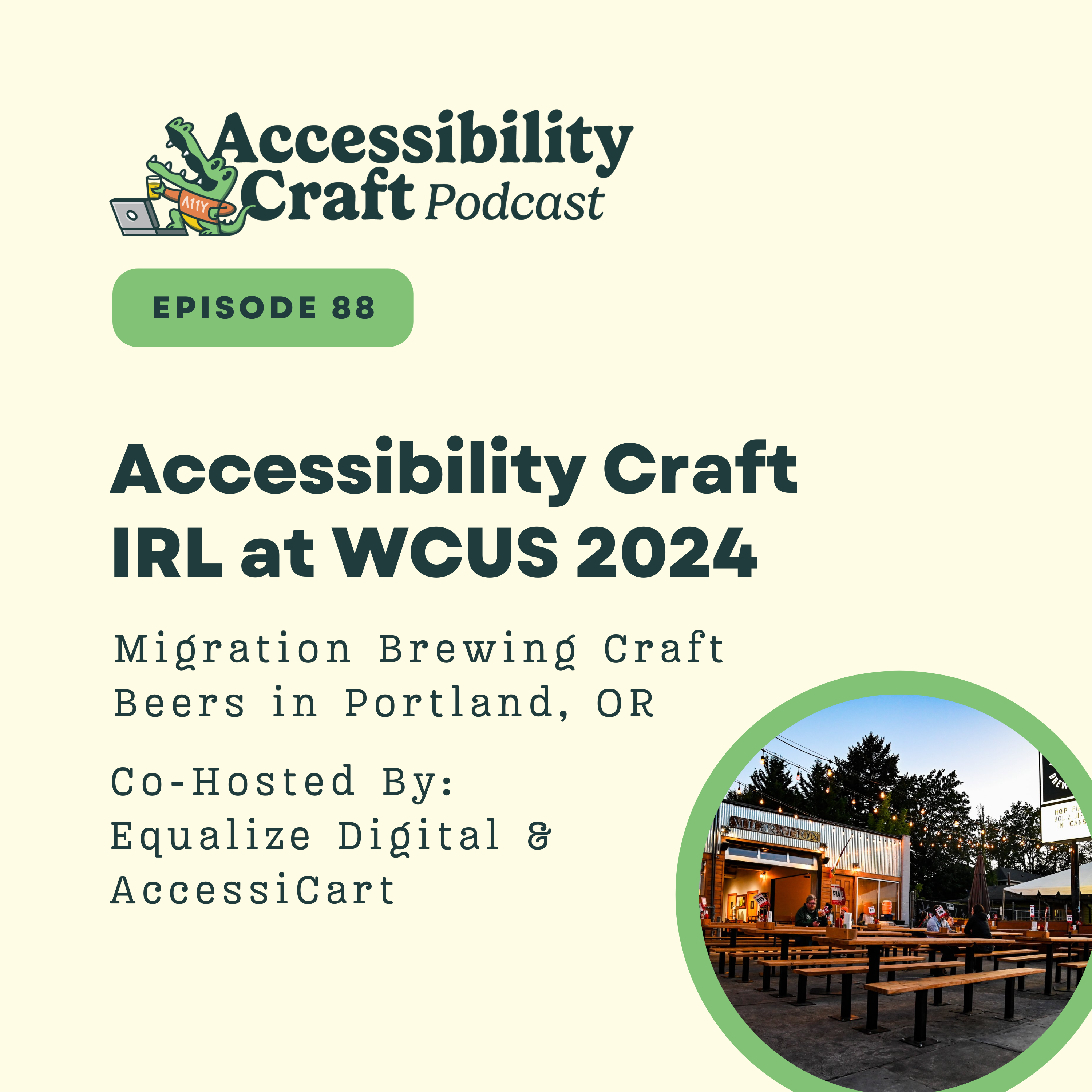 
                    Accessibility Craft IRL at WCUS 2024, Migration Brewing Craft Beers
                