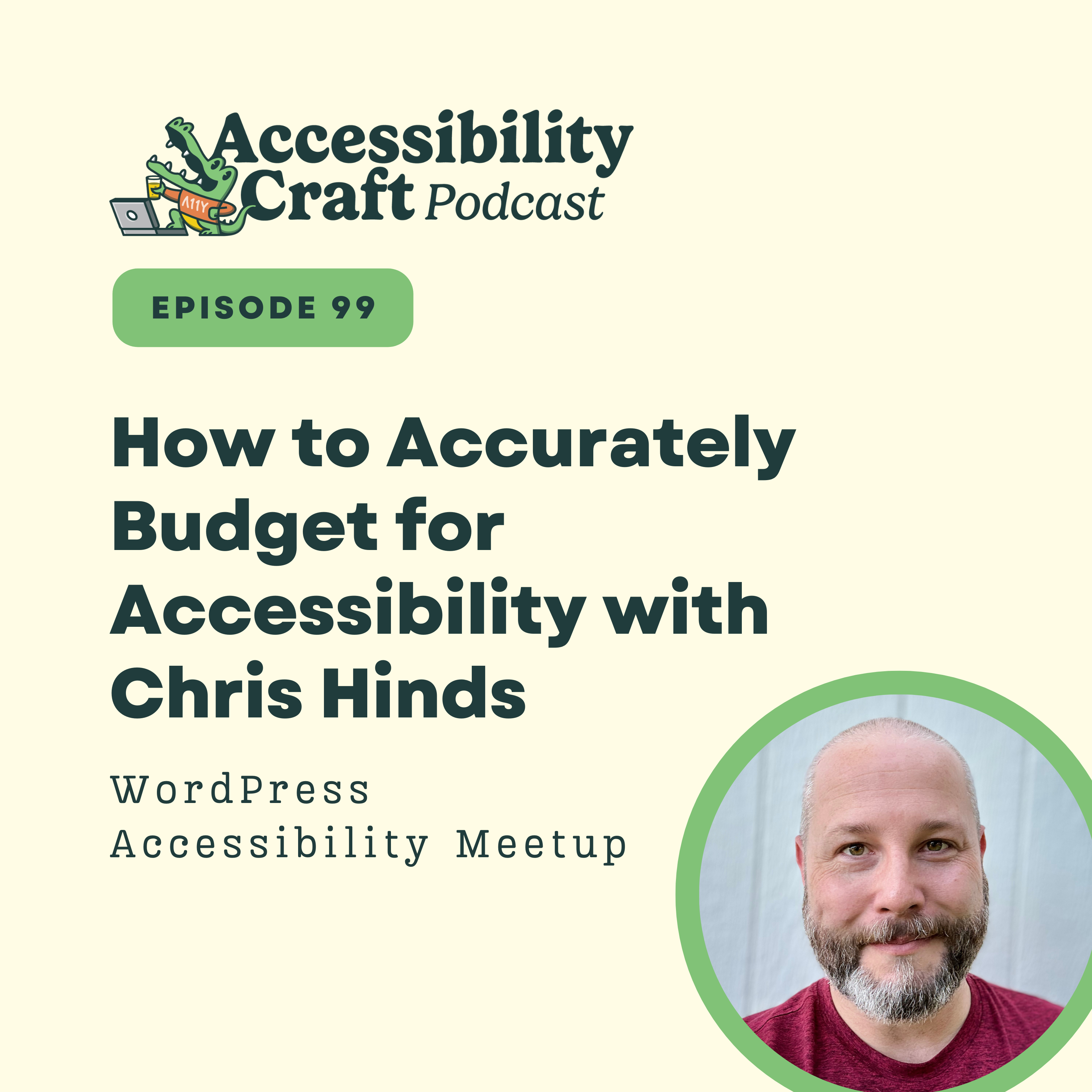 How to Accurately Budget for Accessibility with Chris Hinds