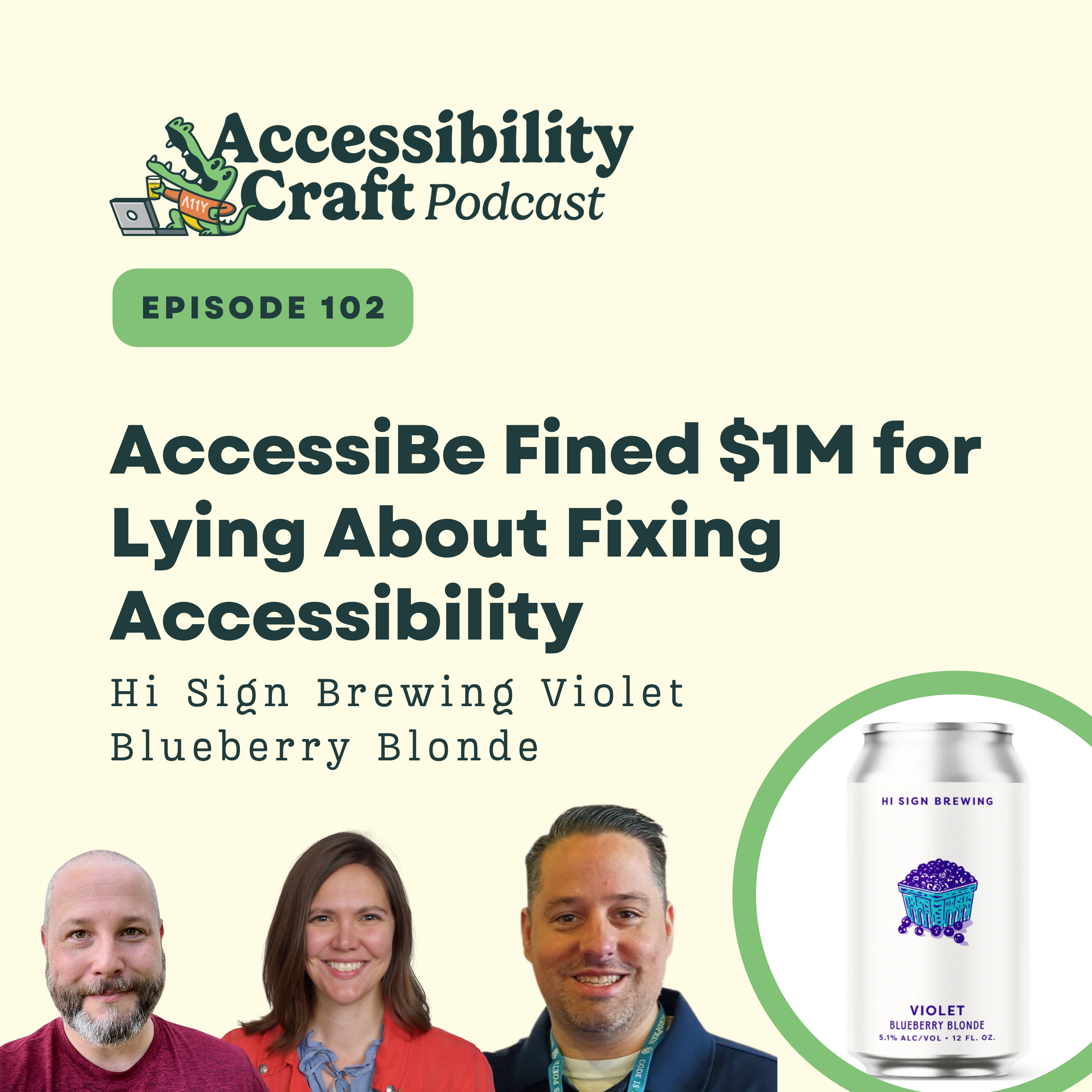 AccessiBe Fined $1M for Lying About Fixing Accessibility | Hi Sign Brewing Violet Blueberry Blonde