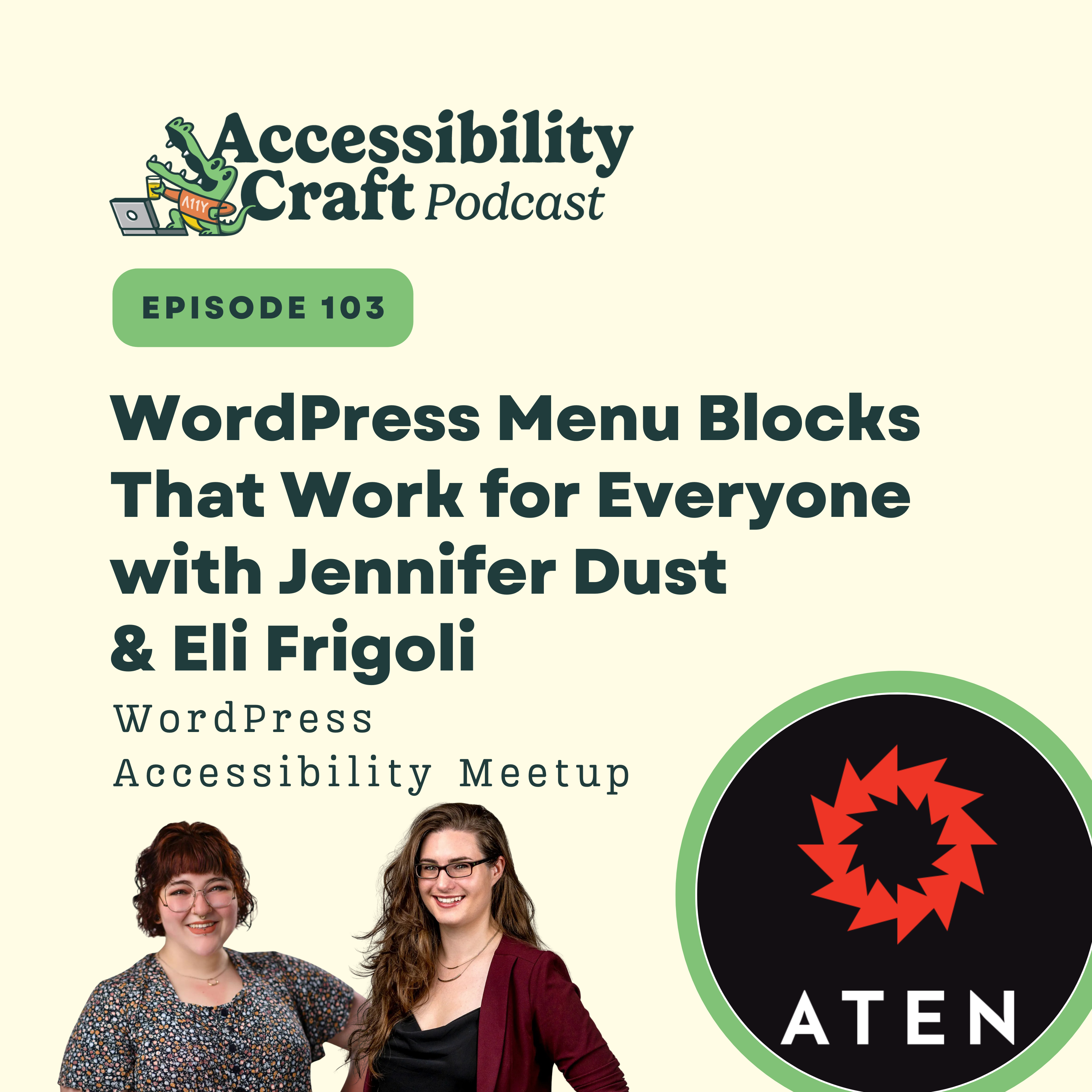 WordPress Menu Blocks That Work for Everyone with Jennifer Dust & Eli Frigoli