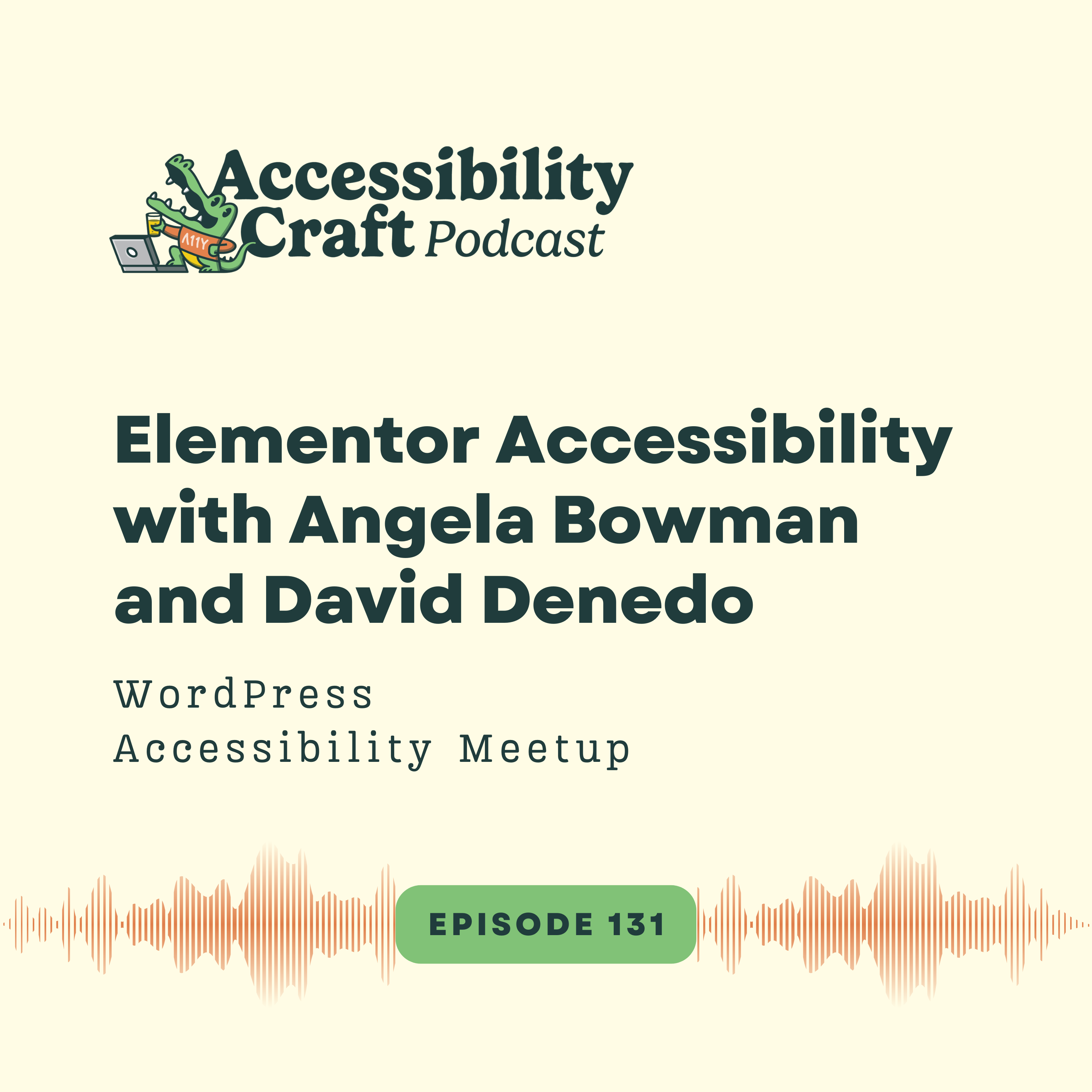 Elementor Accessibility with Angela Bowman and David Denedo