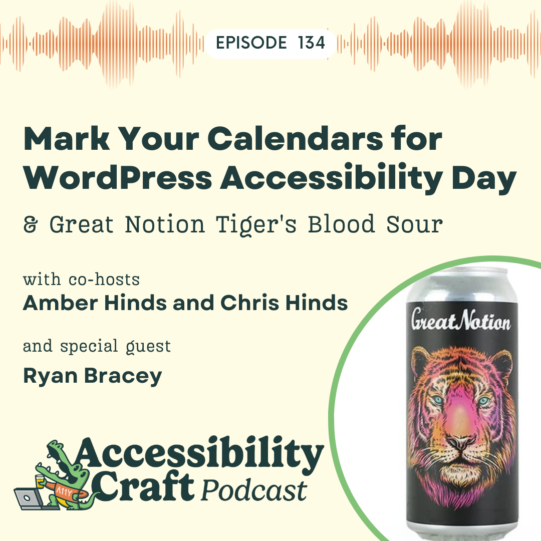Mark Your Calendars for WordPress Accessibility Day | Great Notion Tiger's Blood Sour