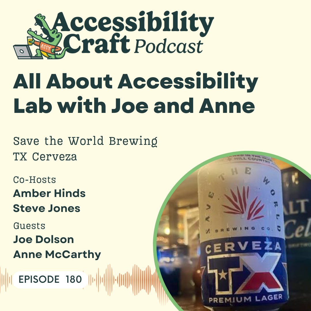 All About Accessibility Lab with Joe and Anne | Save the World Brewing TX Cerveza