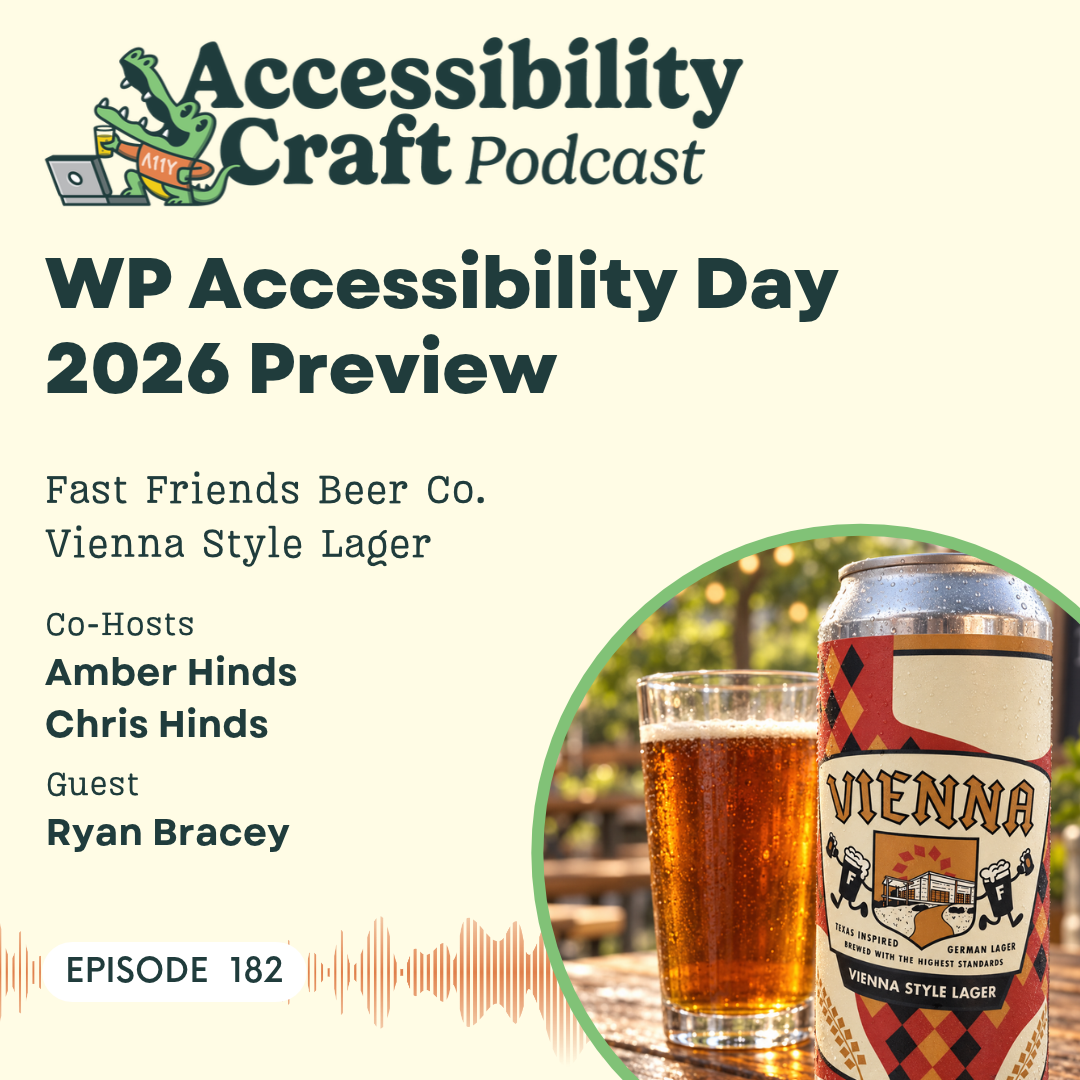 WP Accessibility Day 2026 Preview with Guest Ryan Bracey | Fast Friends Beer Co Vienna Style Lager