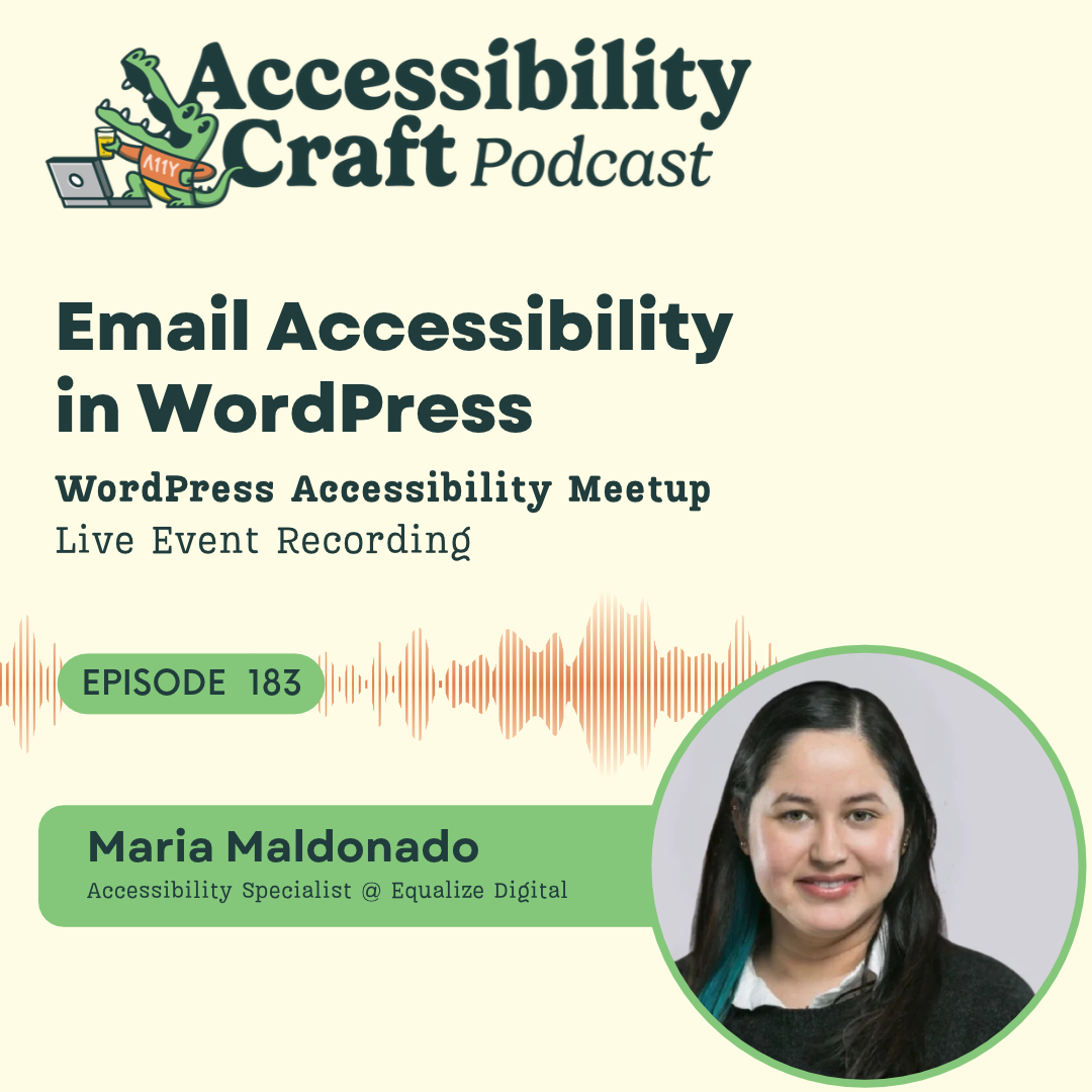Email Accessibility in WordPress with Maria Maldonado