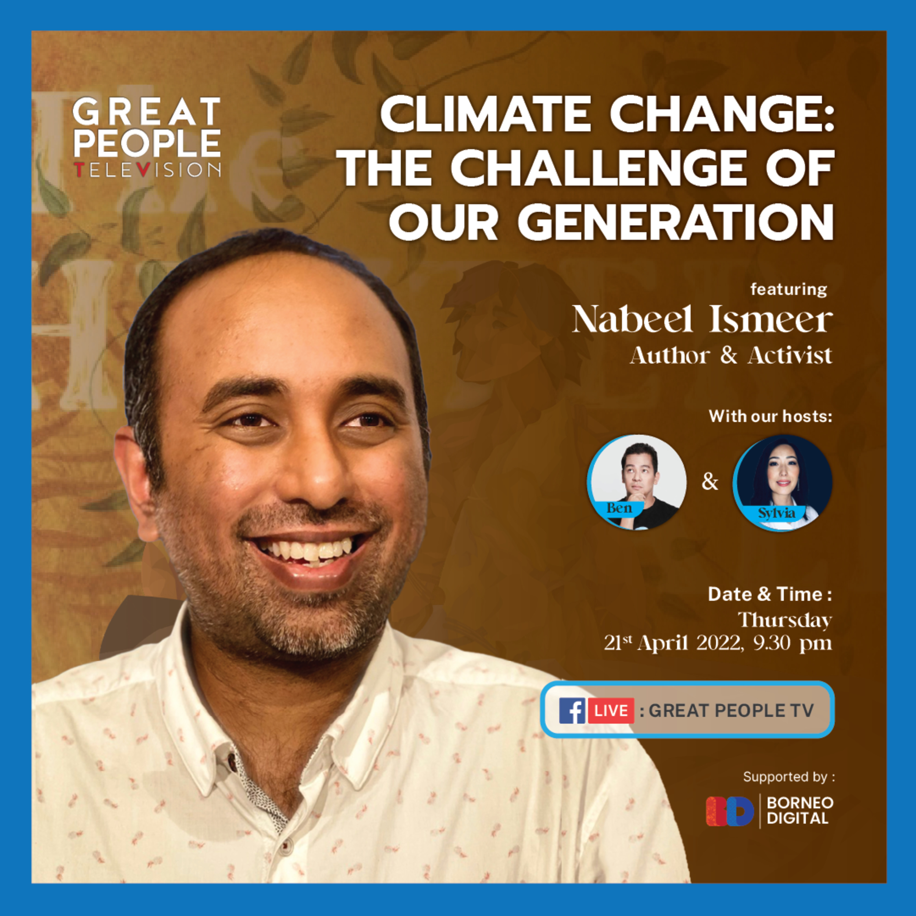 Climate Change : The Challenge of our Generation - Nabeel Ismeer