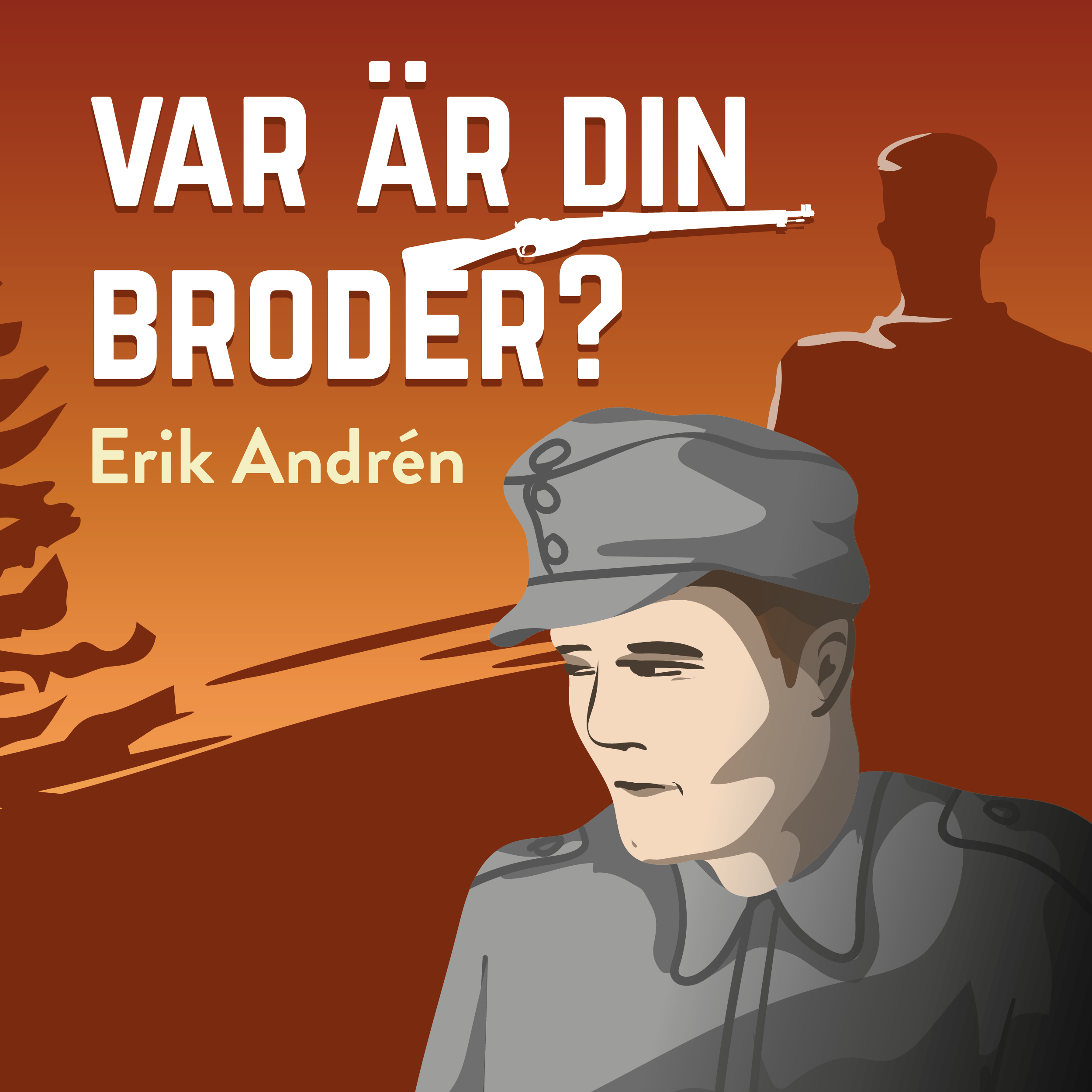 Var är din broder? Del 1.