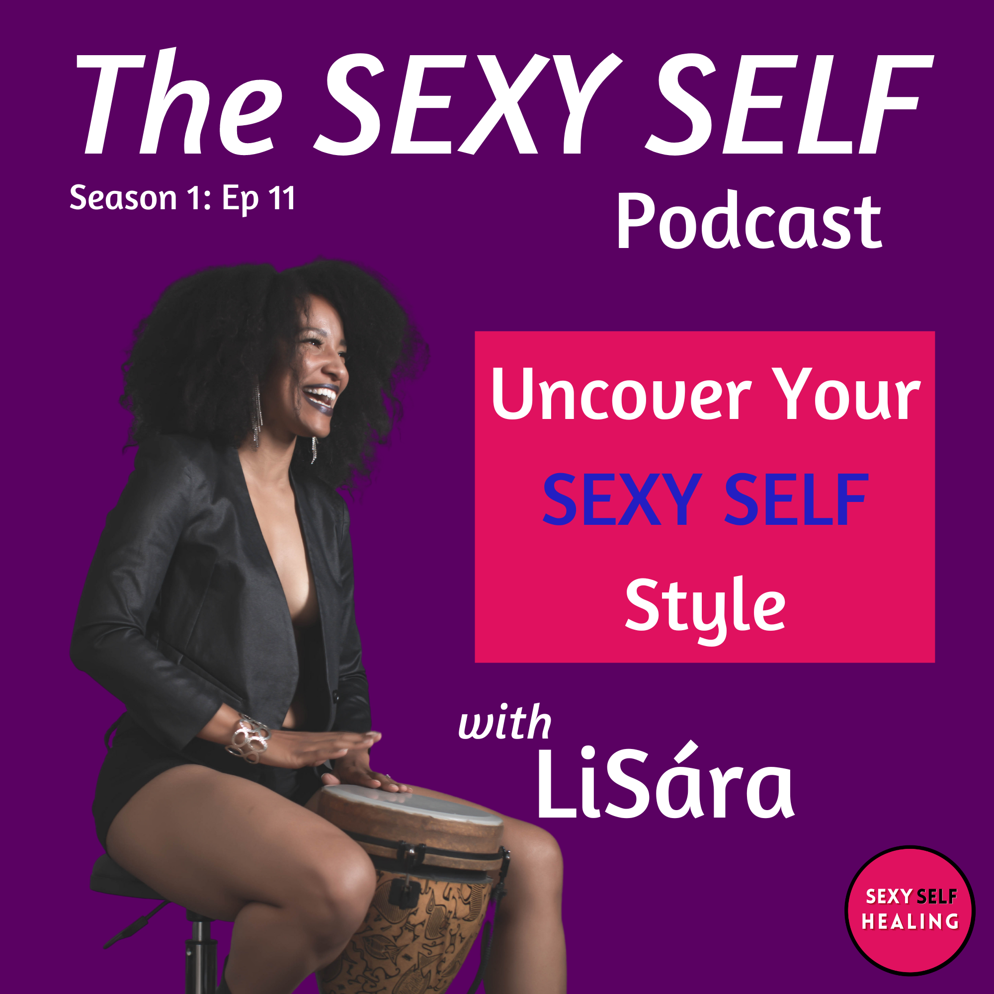 The SEXY SELF Podcast